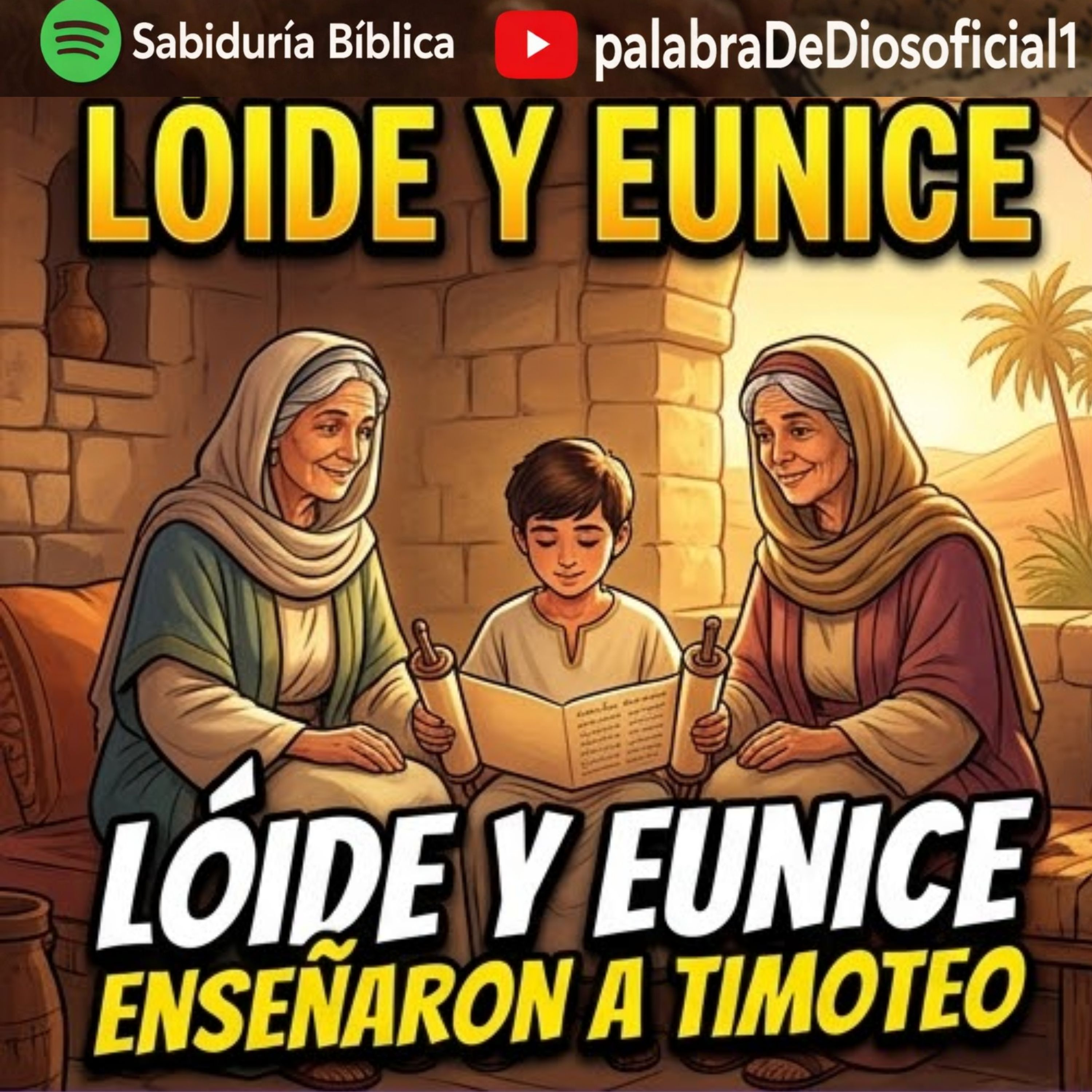 Lóide y Eunice: Las Mujeres que Enseñaron a Timoteo Antes que Pablo episode artwork
