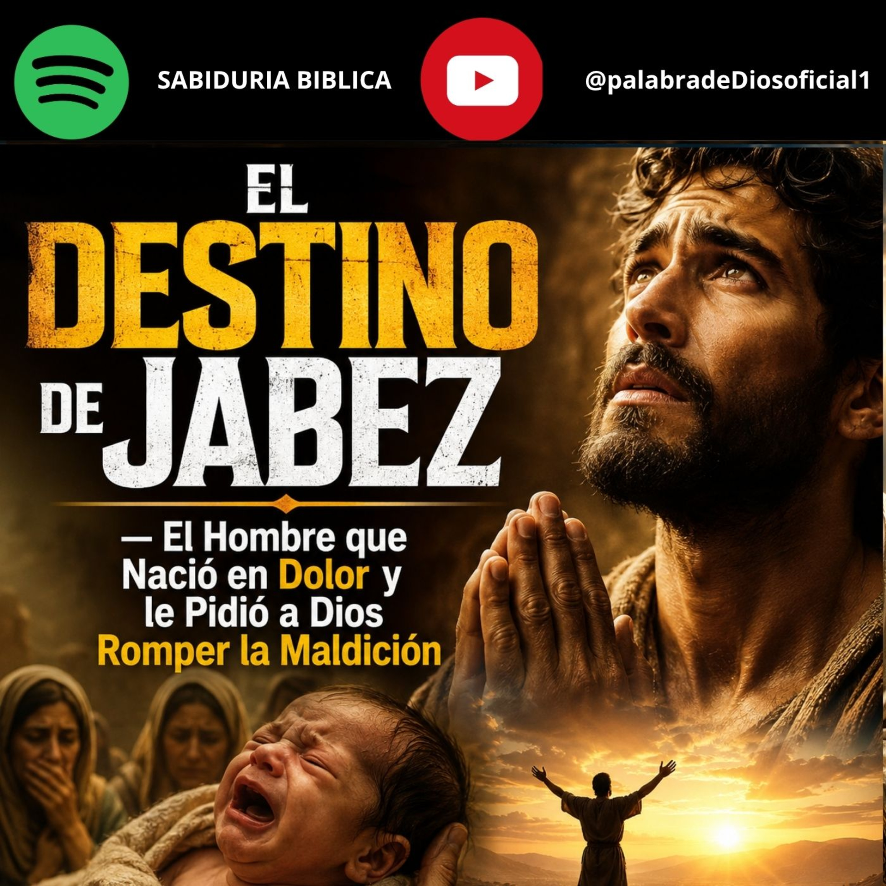 EL DESTINO DE JABEZ — El Hombre que Nació en Dolor y le Pidió a Dios Romper la Maldición episode artwork