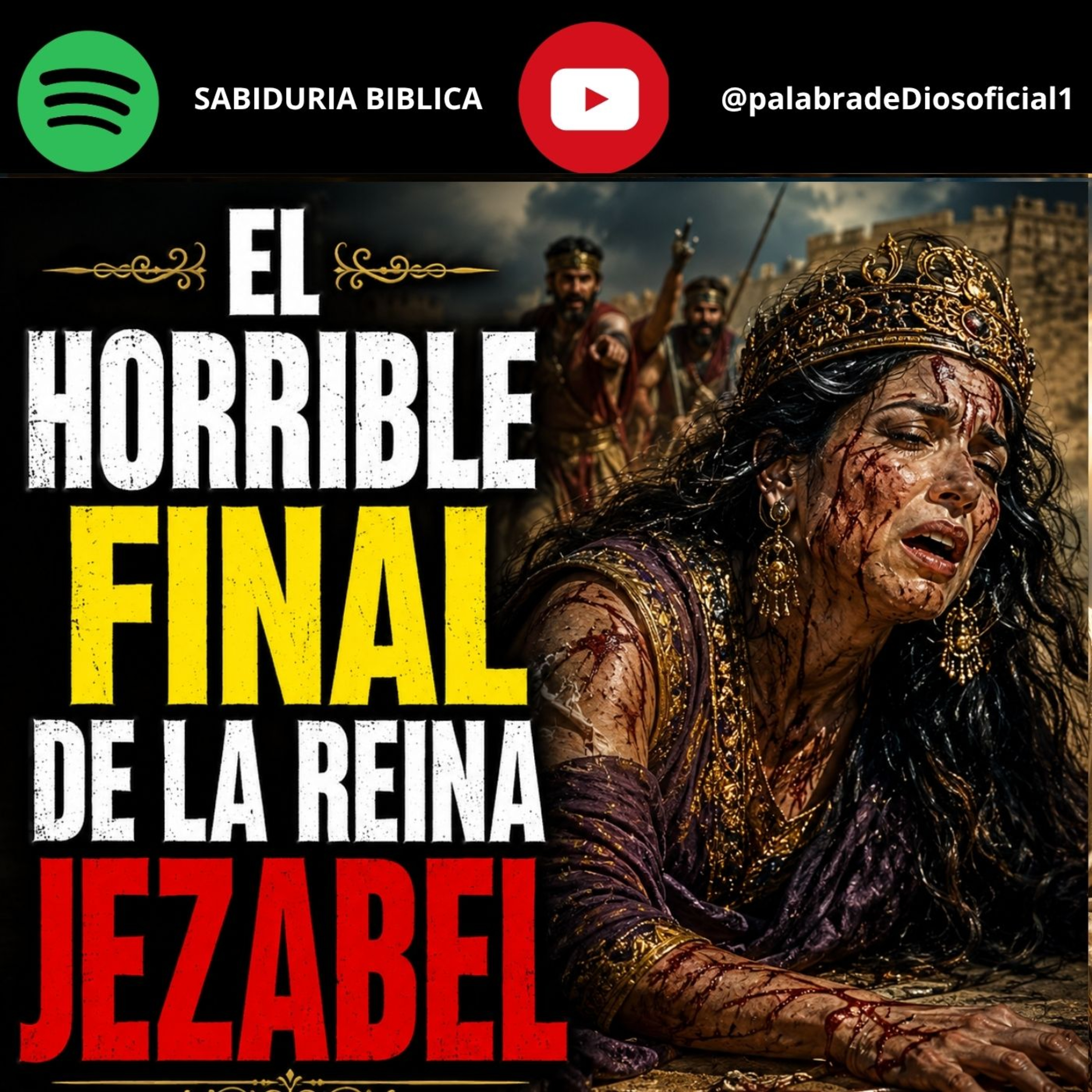 El Horrible Final de la Reina JEZABEL — La Profecía que se Cumplió y Lo que Nadie Cuenta episode artwork