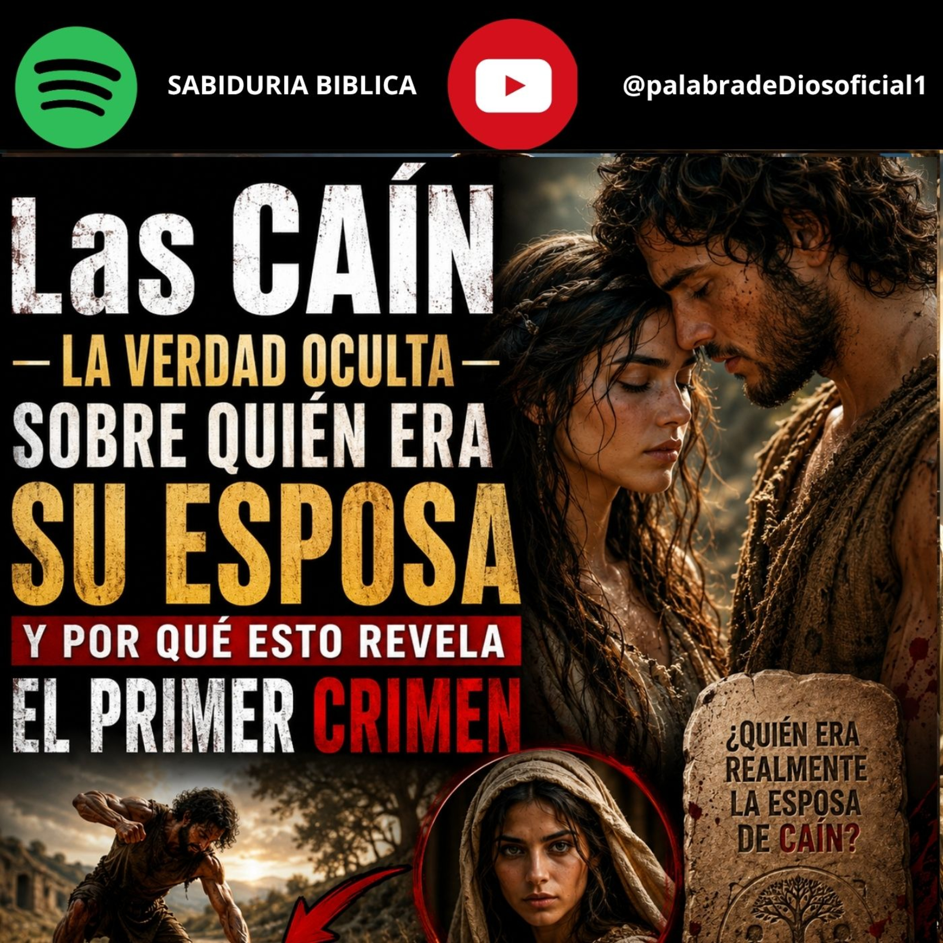 CAÍN — La Verdad Oculta Sobre Quién Era Su Esposa y Por Qué Esto Revela el Primer Crimen episode artwork