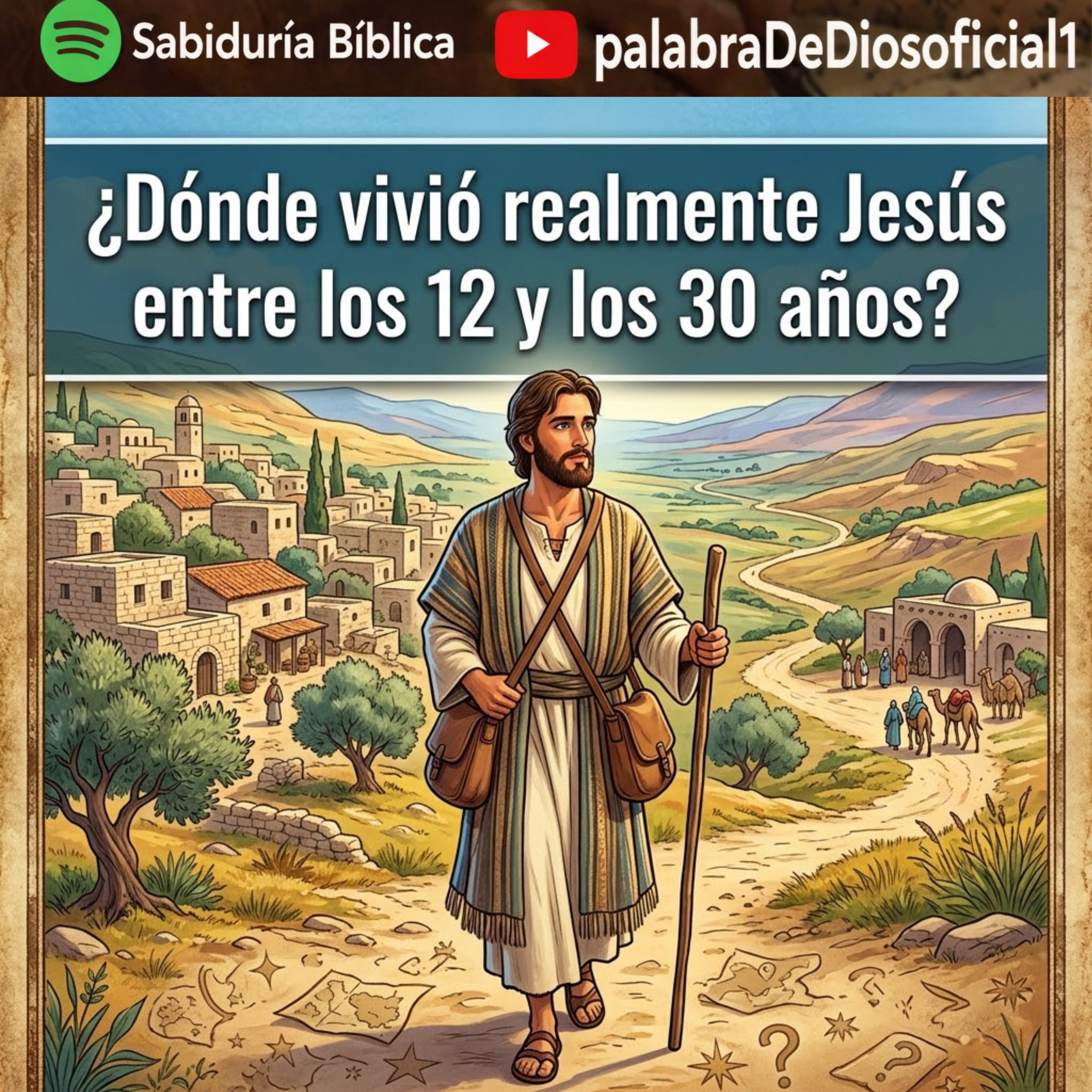 ¿Dónde vivió realmente Jesús entre los 12 y los 30 años? episode artwork