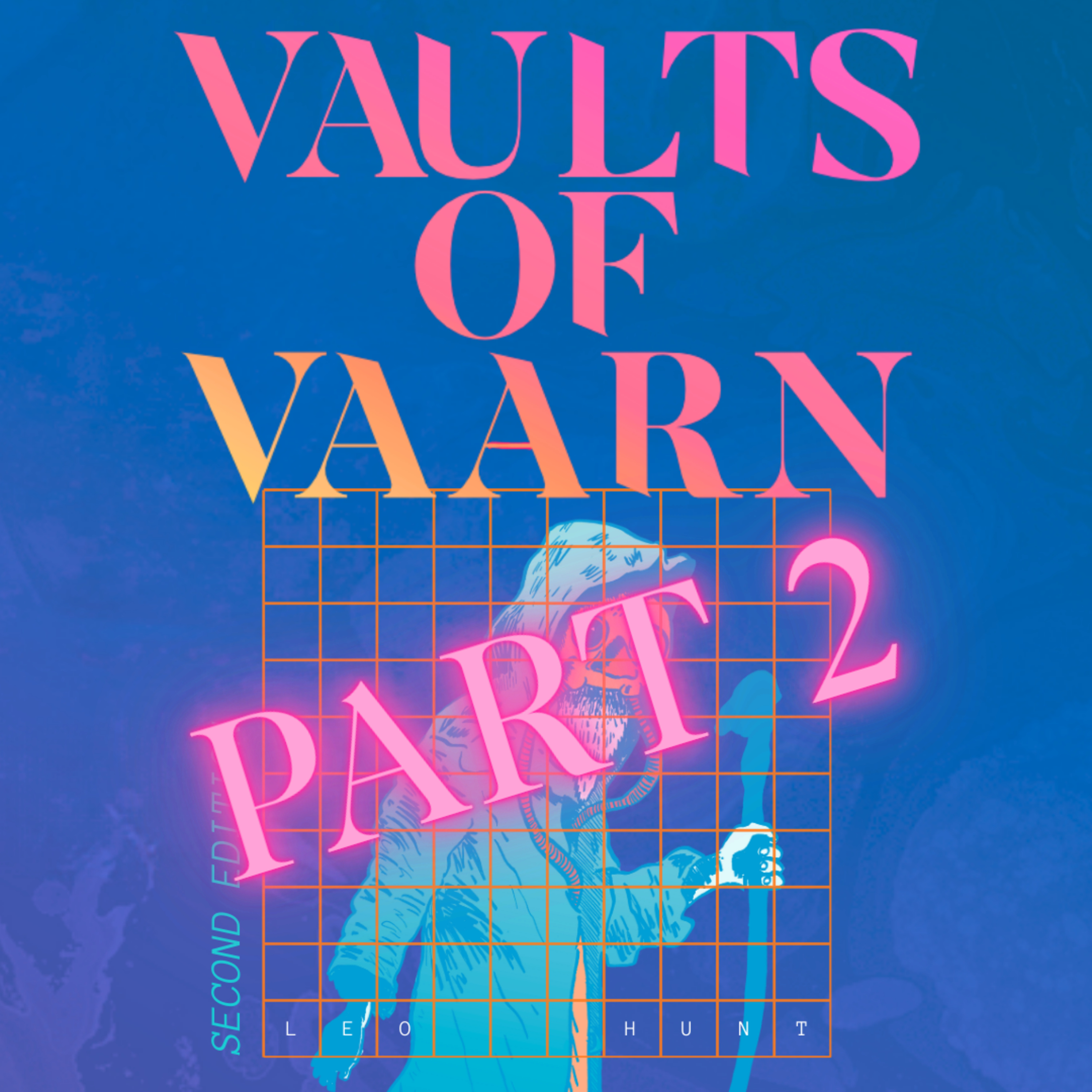 EP 270 | We Play Vaults of Vaarn 2E: Part 2