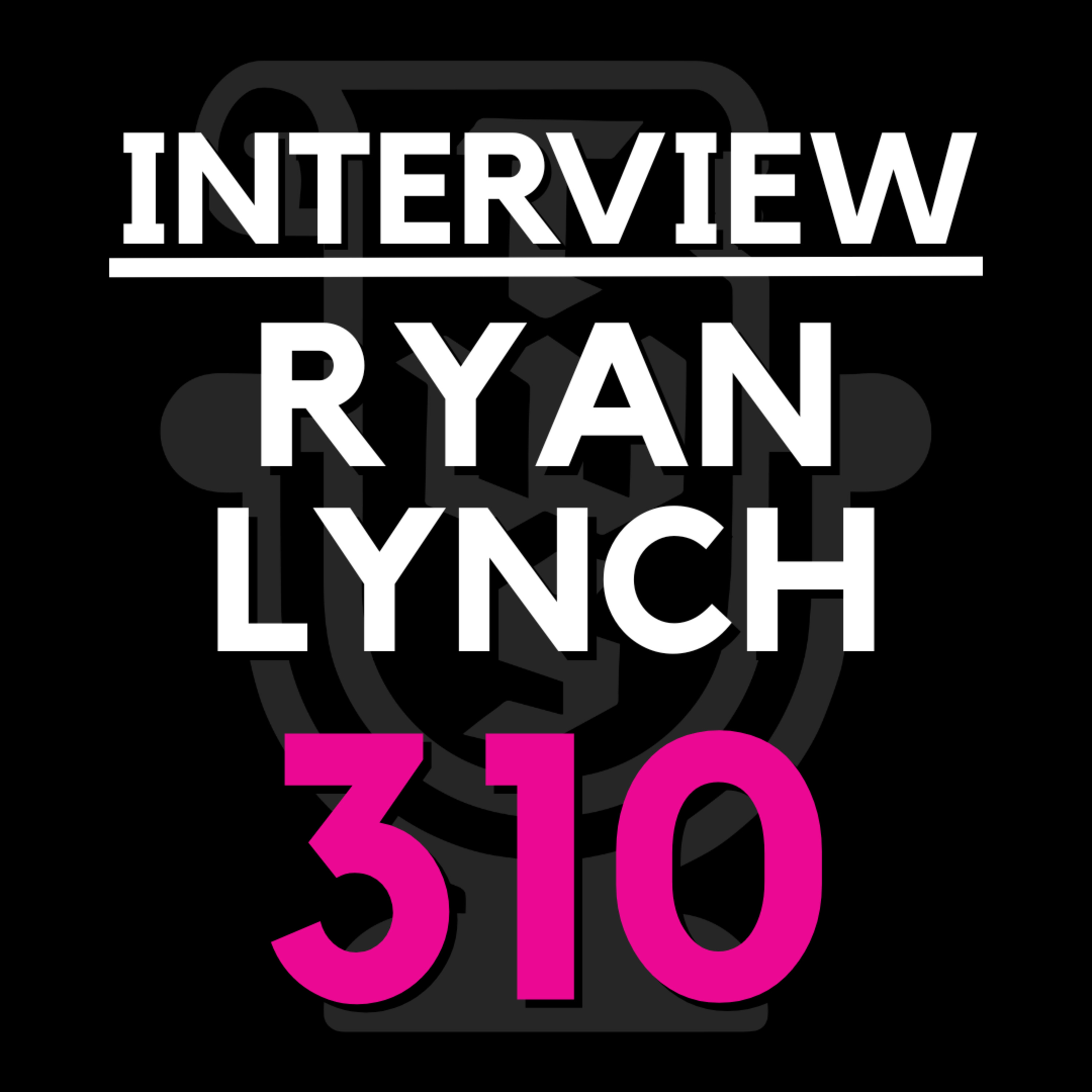 EP 310 | We interview RYAN LYNCH of Perils & Princesses episode artwork