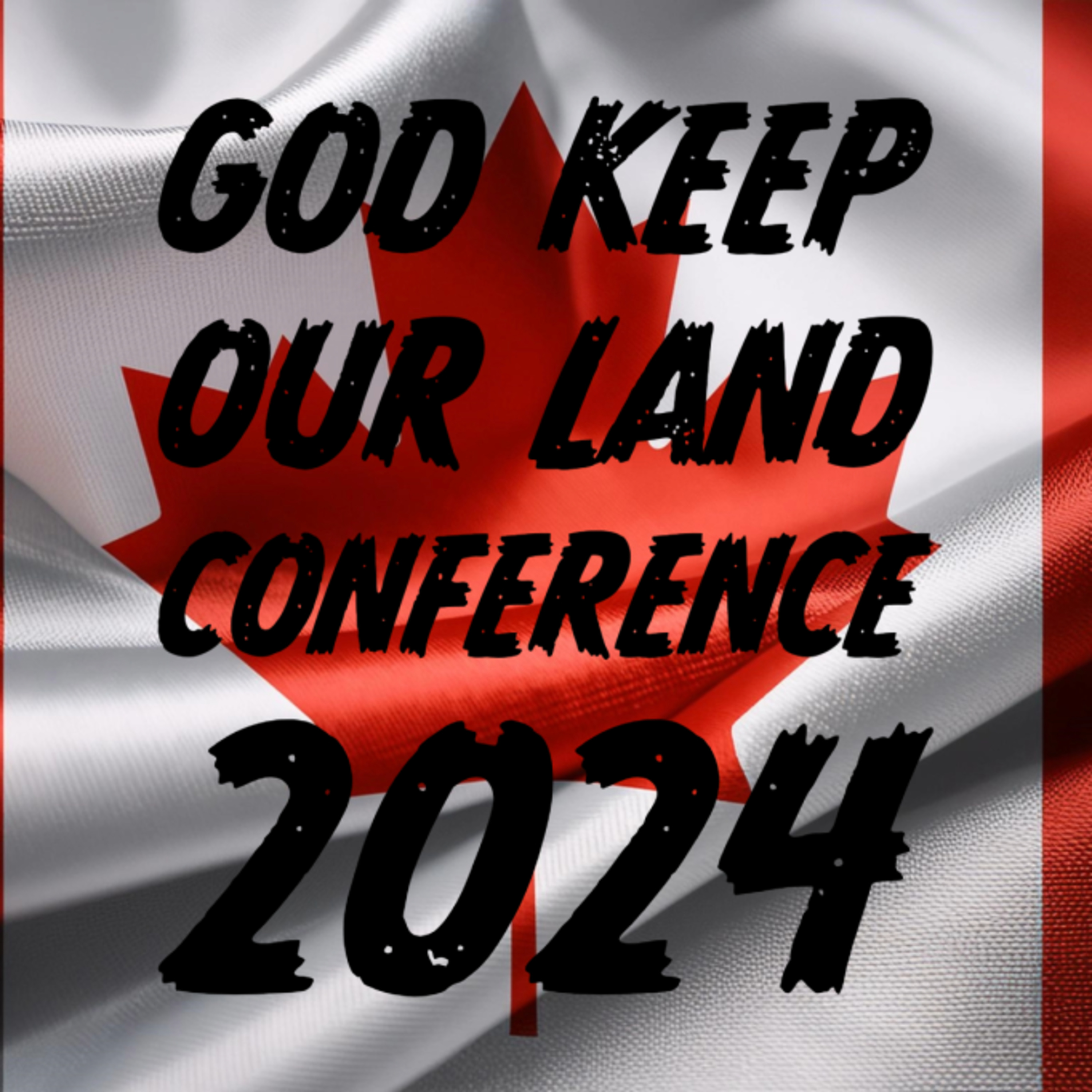 God Keep Our Land 2024 Conference Session 3 episode artwork