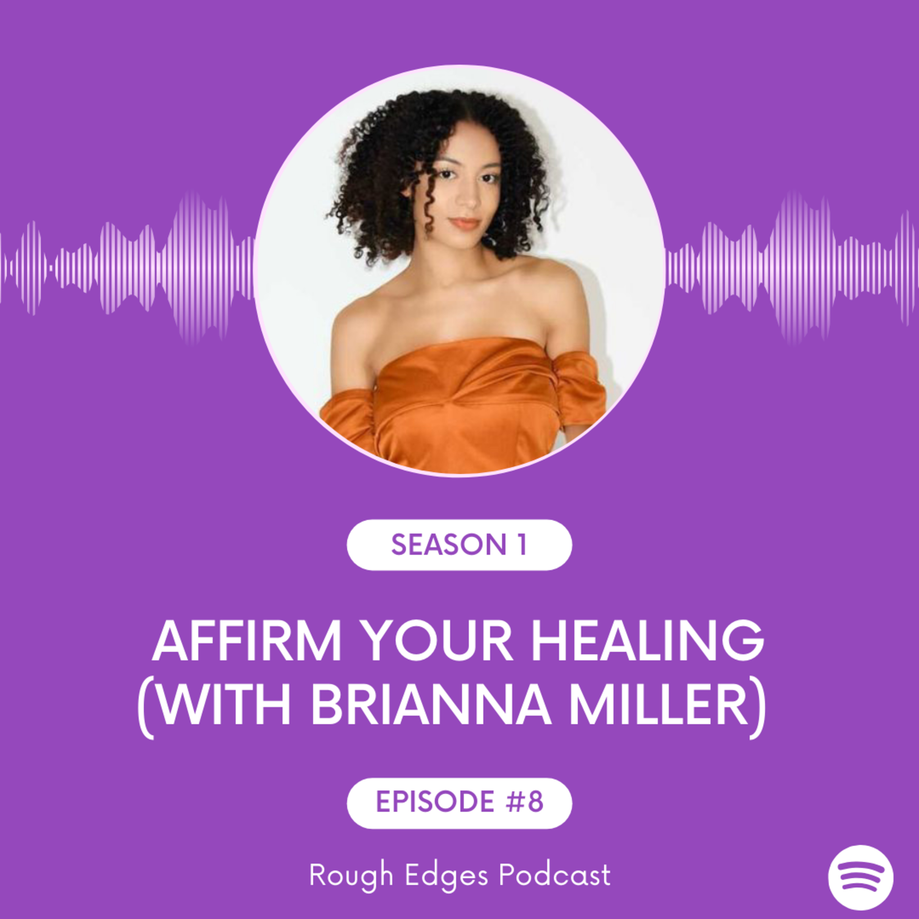 Affirm Your Healing (feat. Brianna Miller) episode artwork
