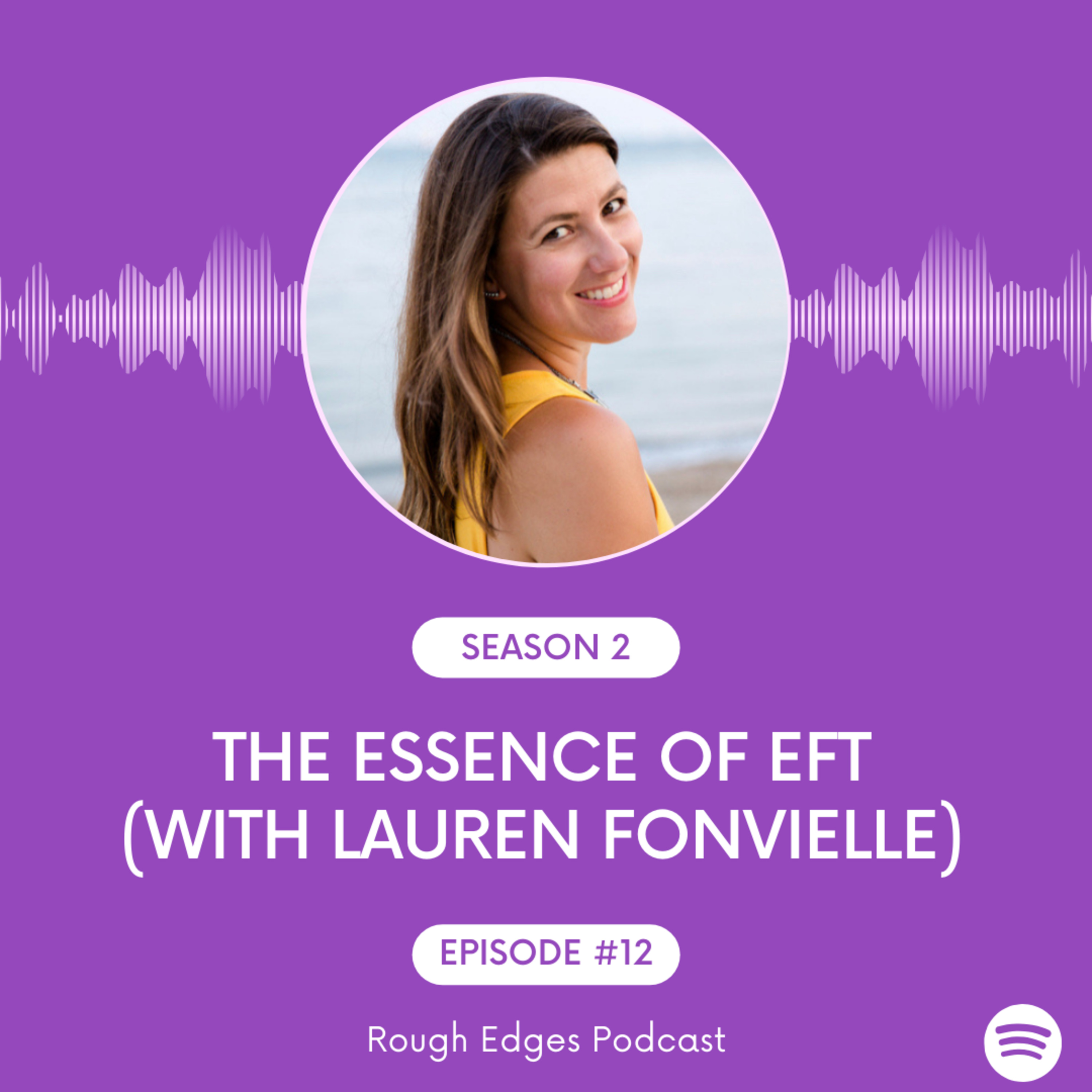 The Essence of EFT (feat. Lauren Fonvielle)  episode artwork