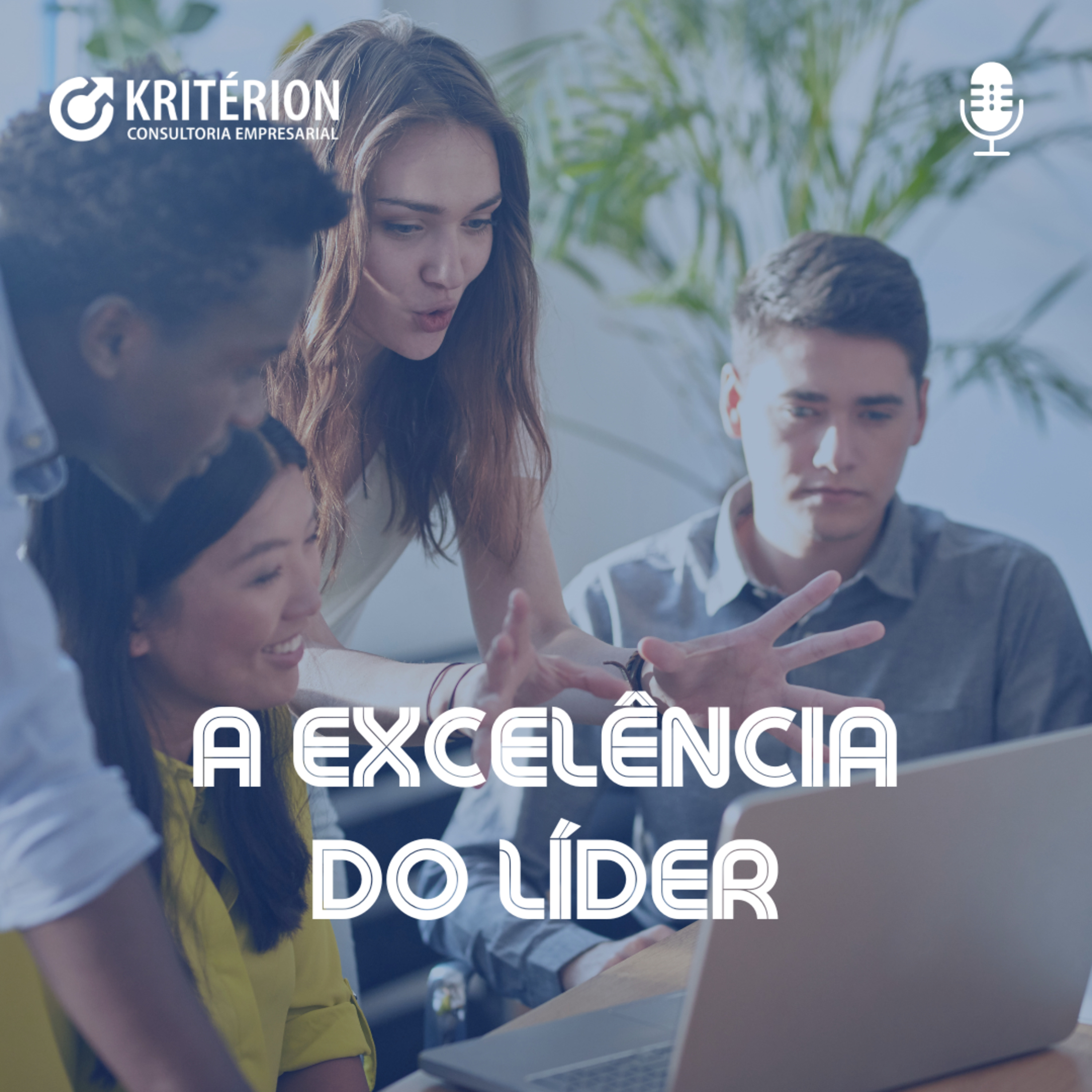 KritérionCast | A Excelência do Líder episode artwork