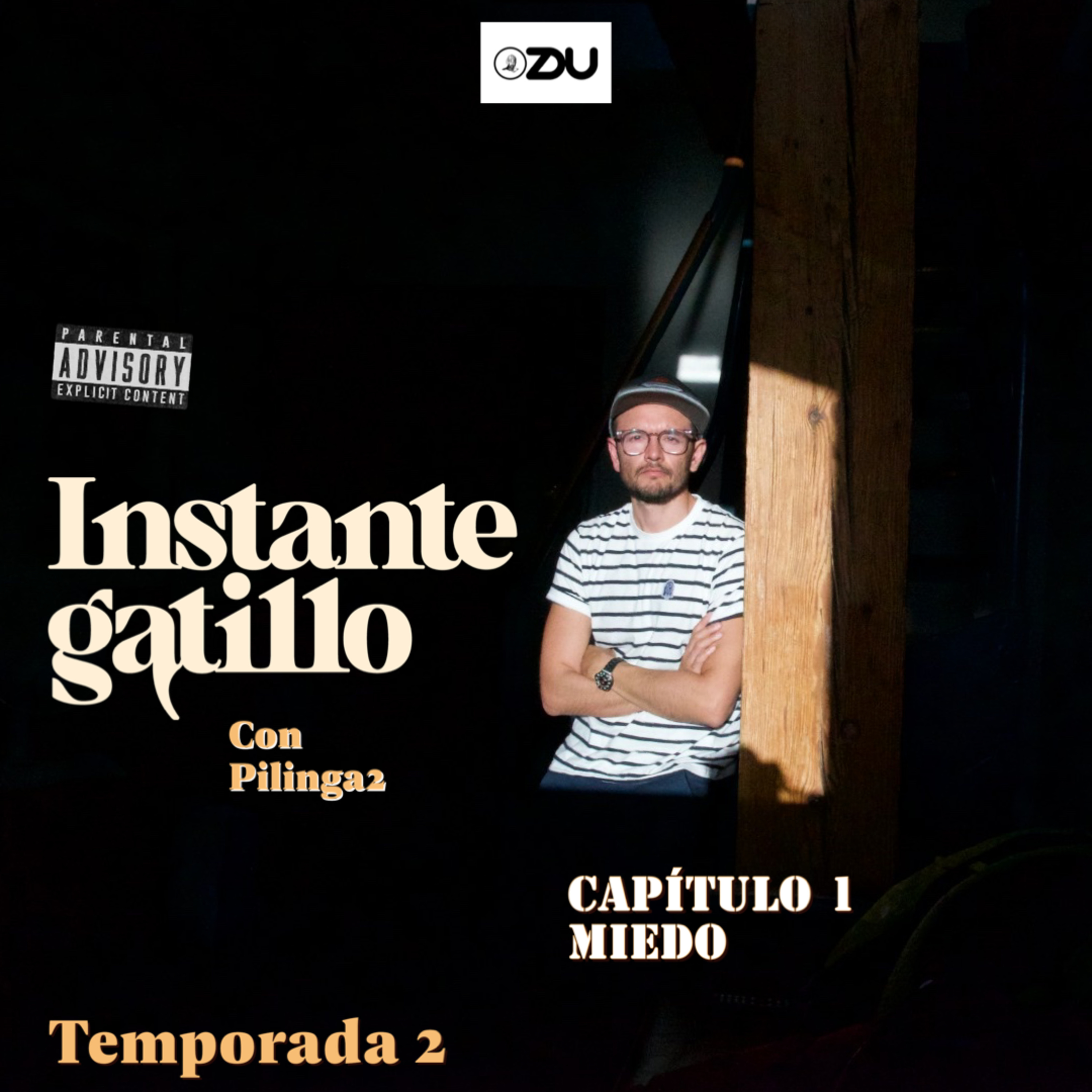 Instante Gatillo - T2 E1: El Miedo.