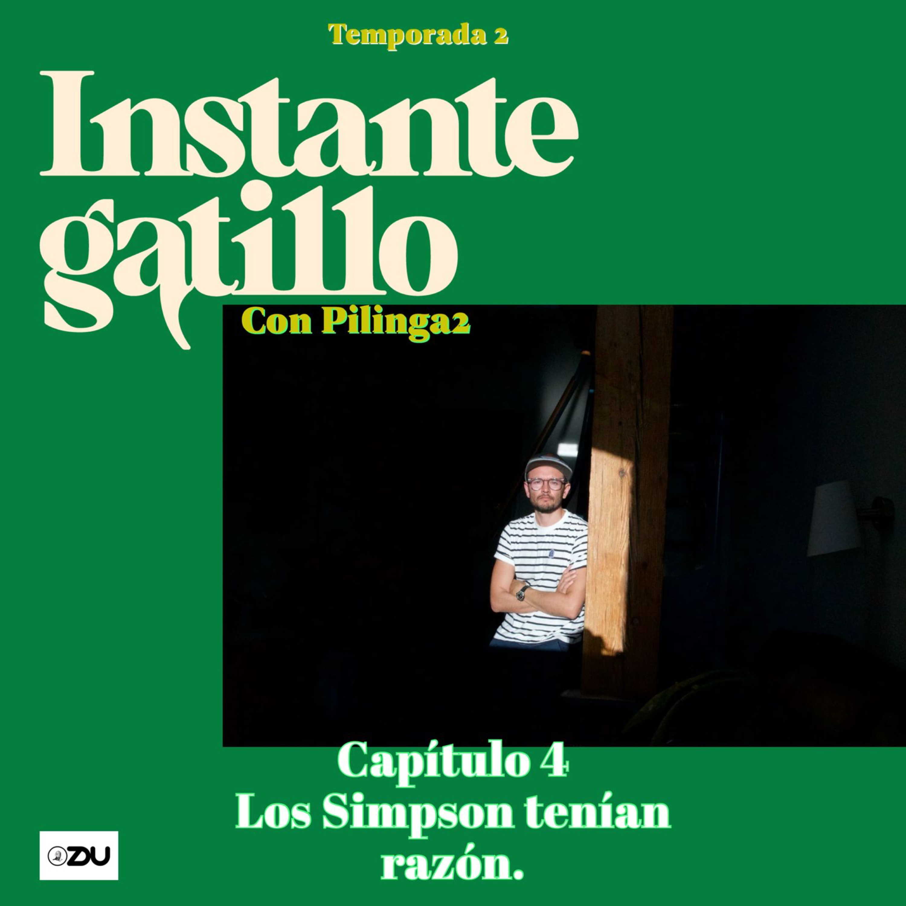 Instante Gatillo - T2 E4: Los Simpson tenían razón.