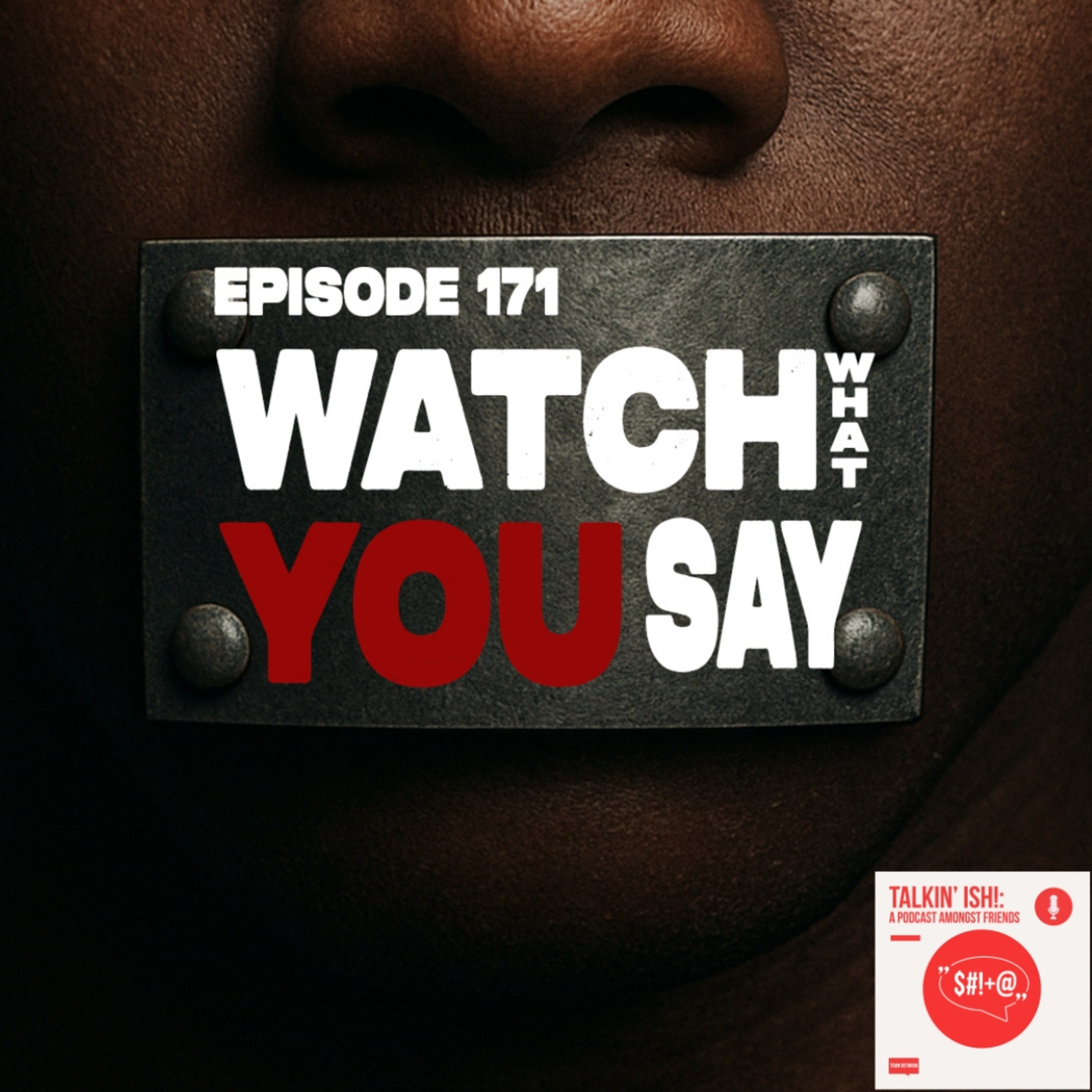 Watch What You Say episode artwork