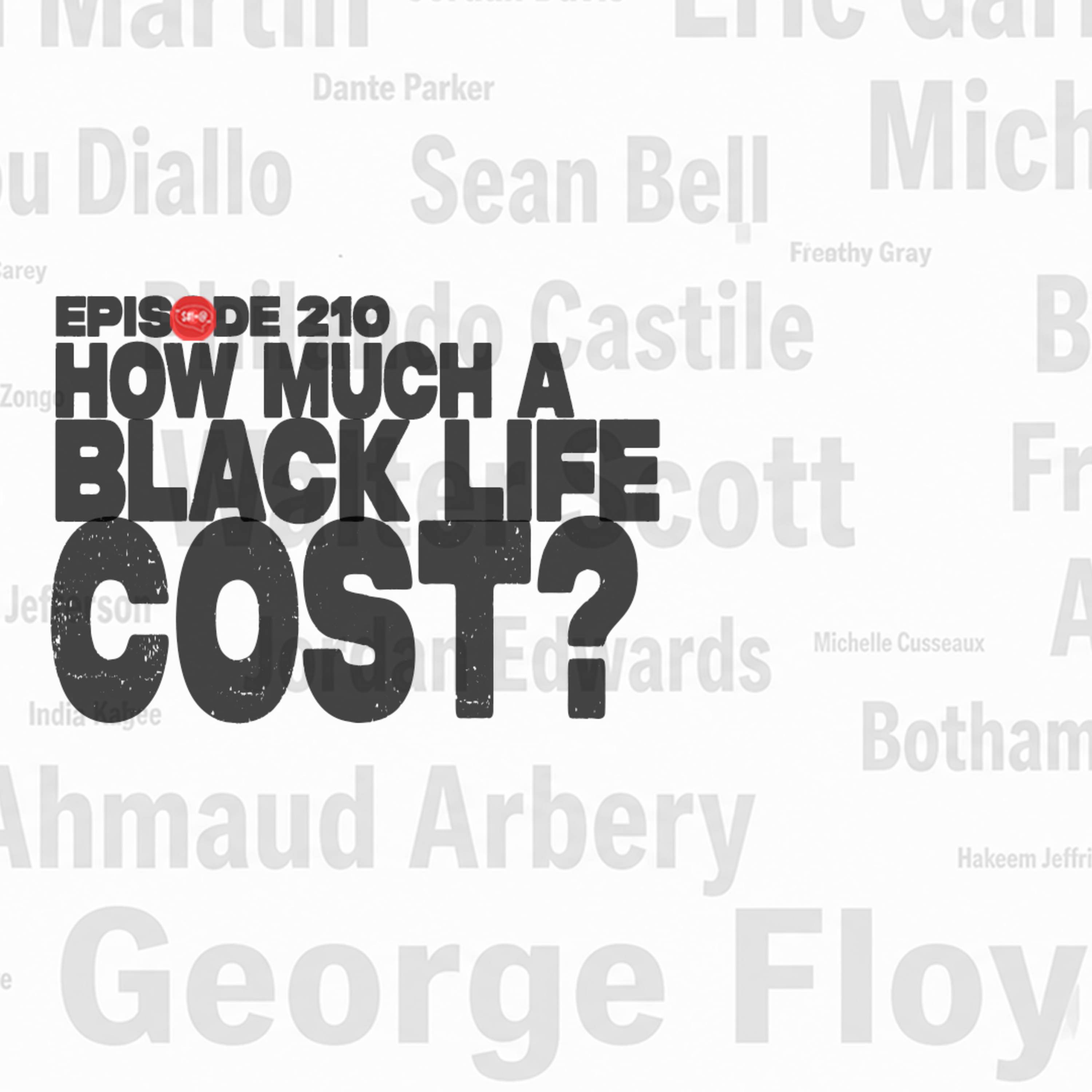 How Much A Black Life Cost? episode artwork