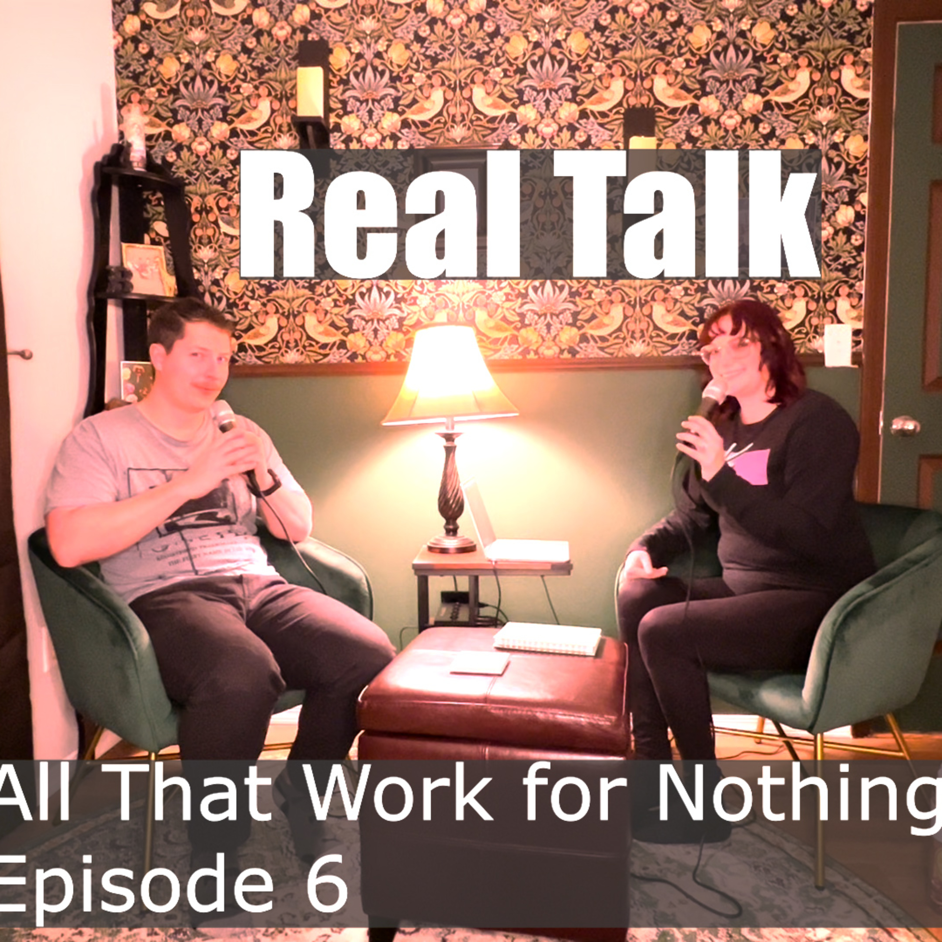All That Work for Nothing Podcast