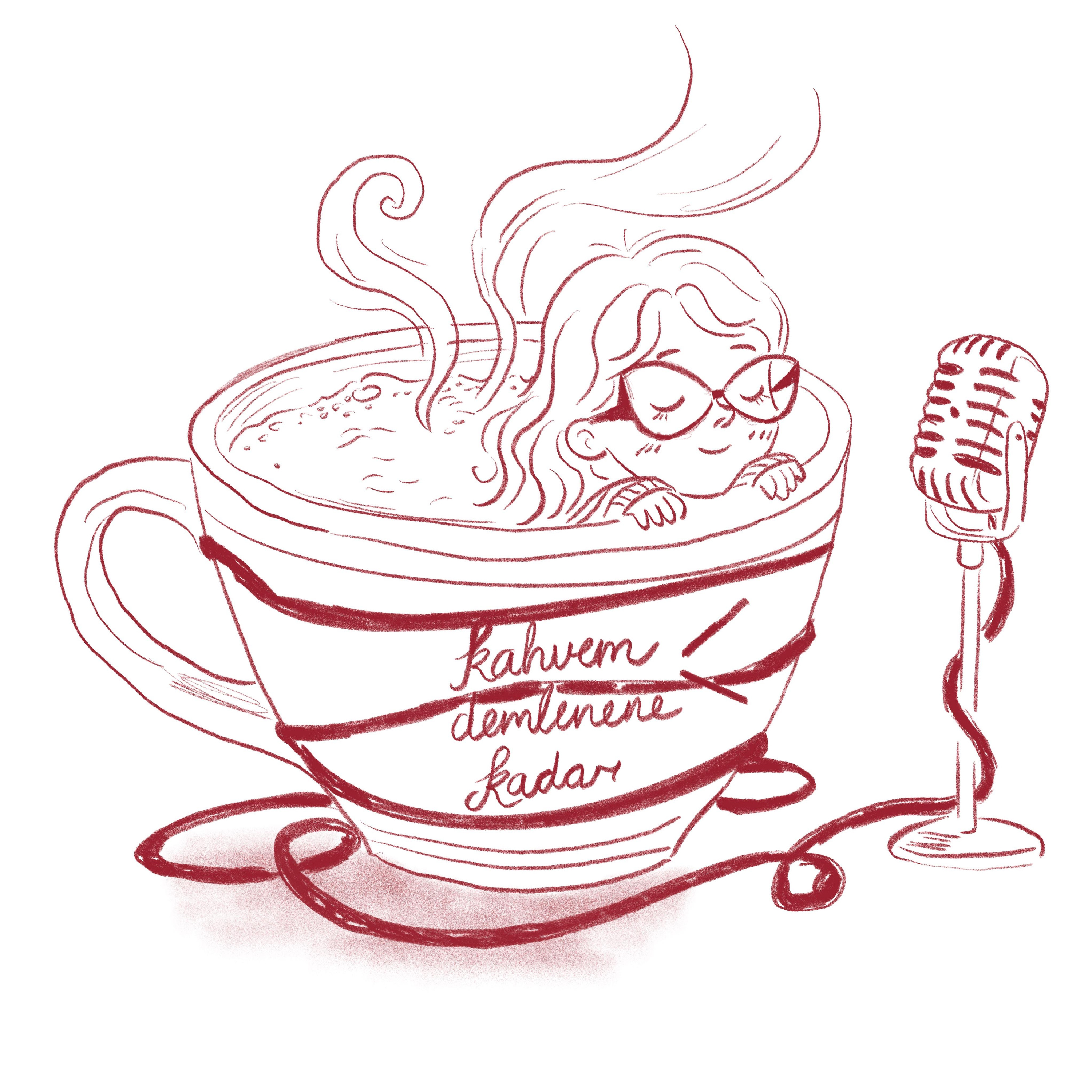 kahvem demlenene kadar
