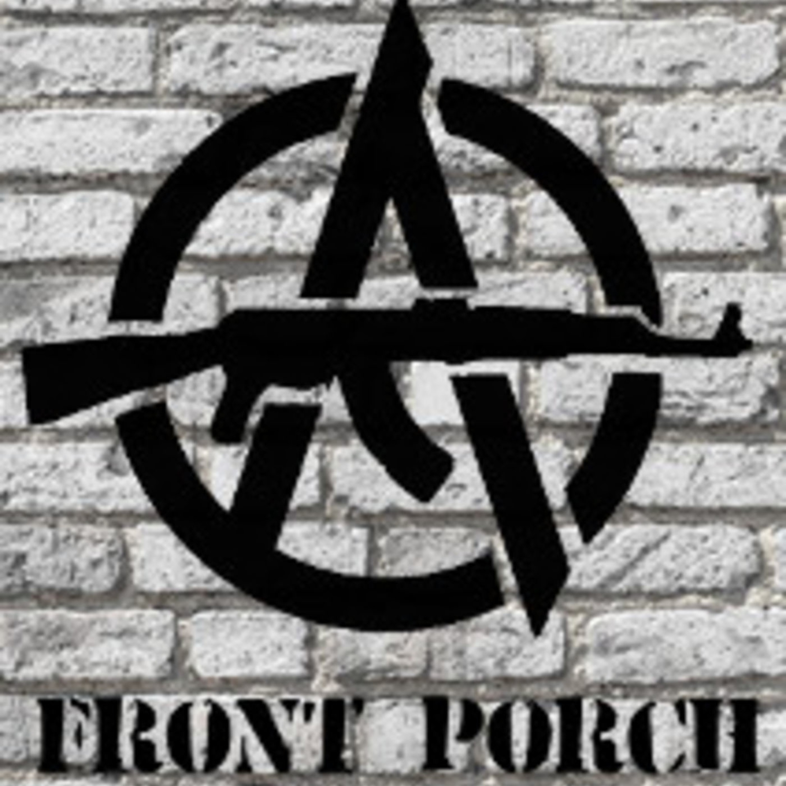 Front Porch Anarchast