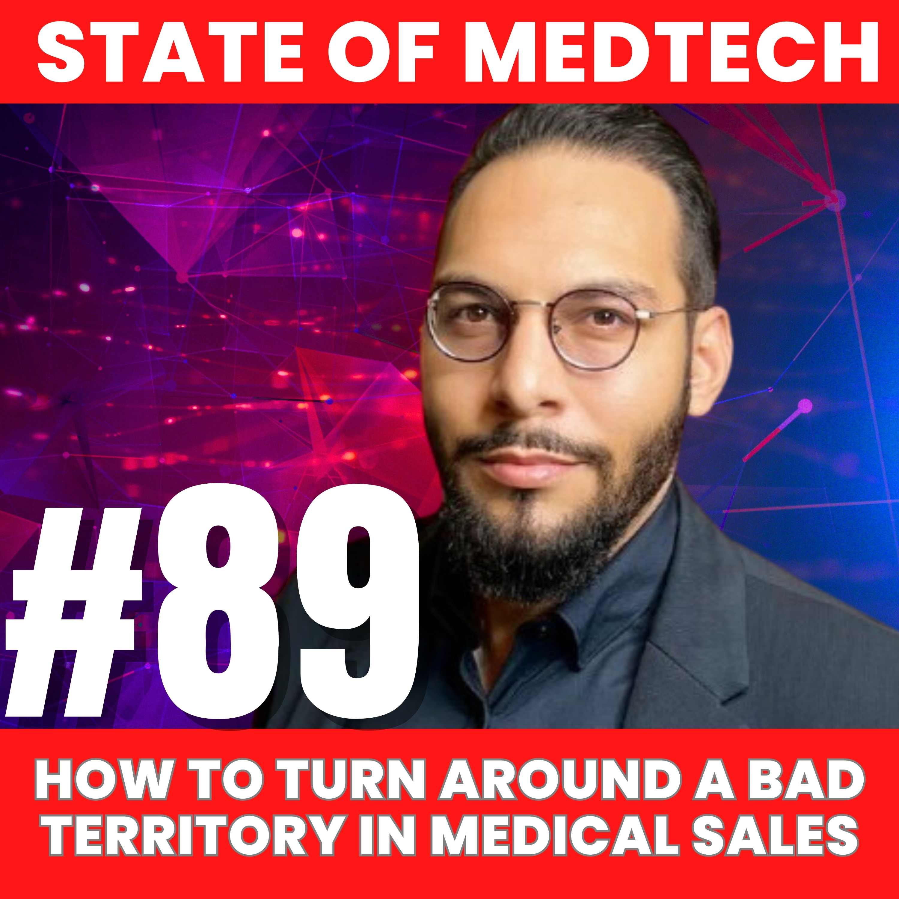 89. Rep Life: How to Turn Around a Bad Territory in Medical Sales episode artwork