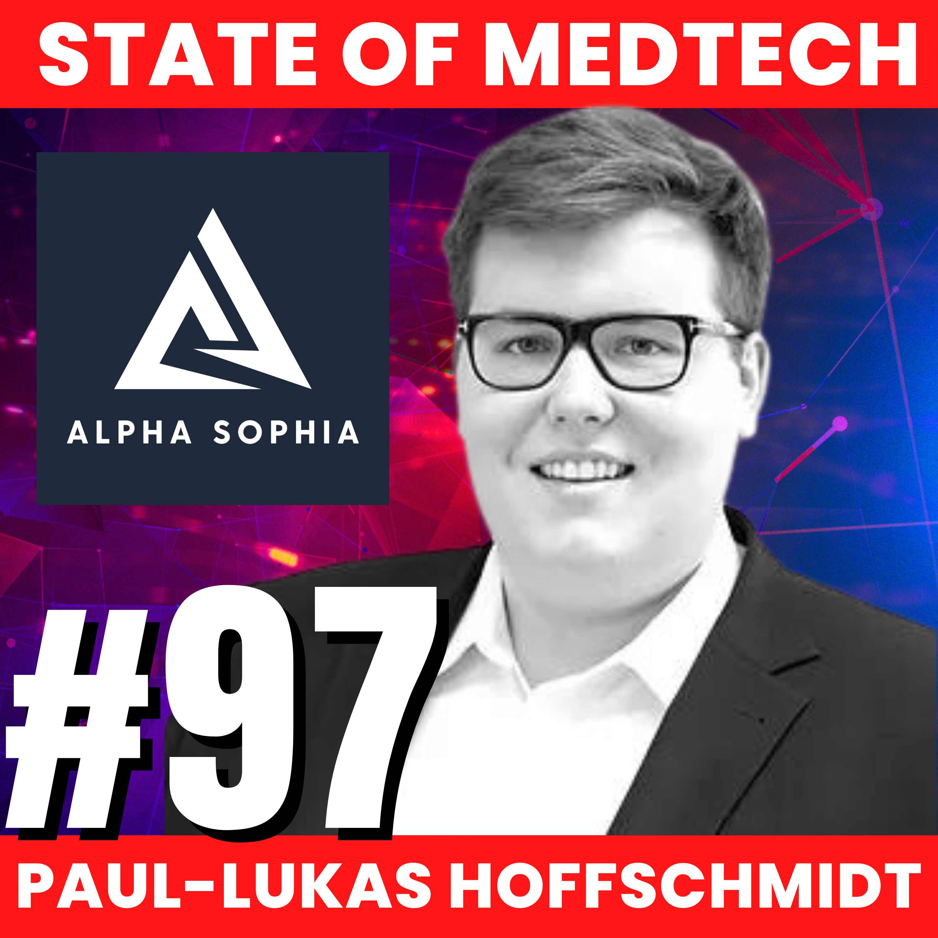 97. Sales: Finding Early Adopters Using Data with Paul-Lukas Hoffschmidt of Alpha Sophia