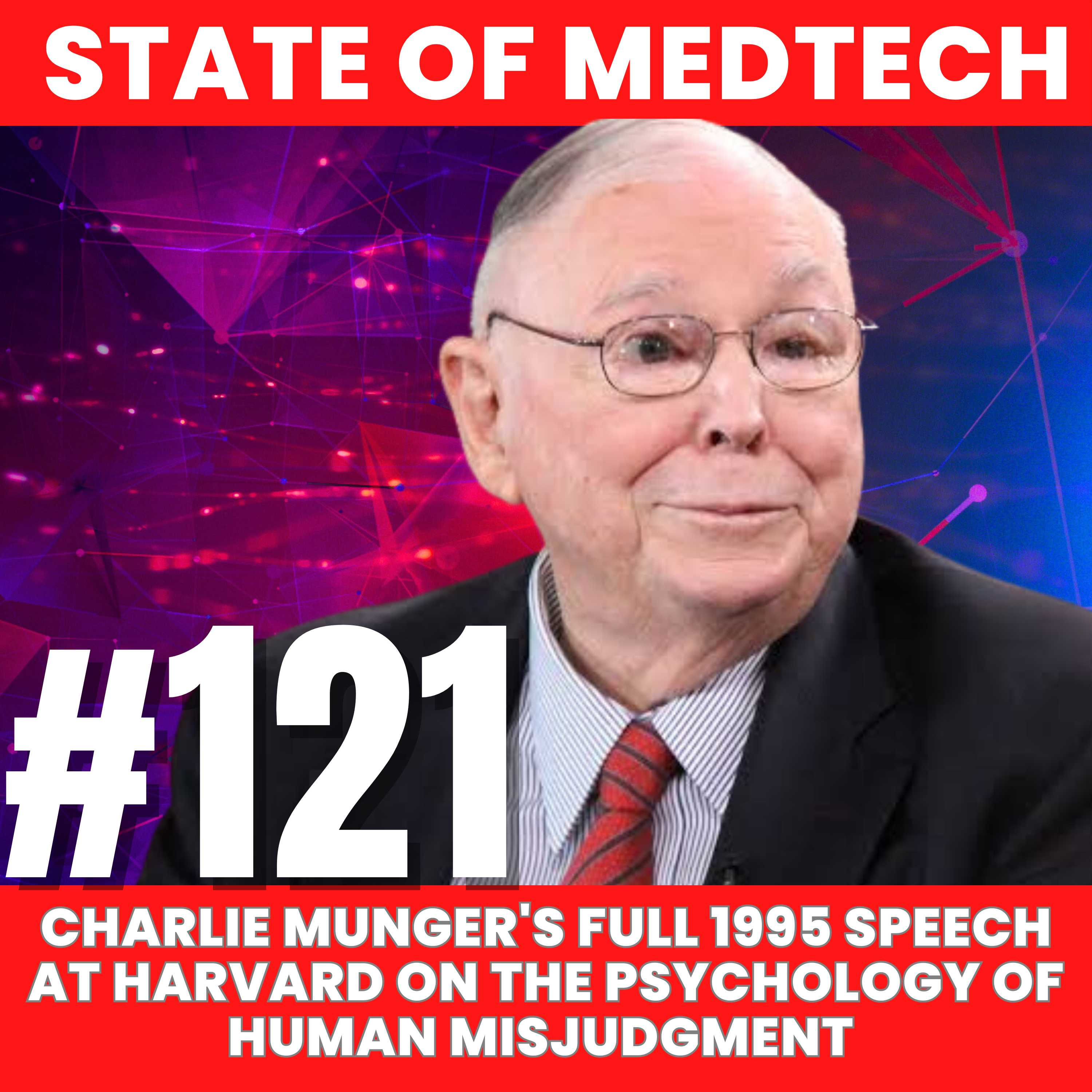 121. Career: Charlie Munger's Full Speech on the Psychology of Human Misjudgment  episode artwork