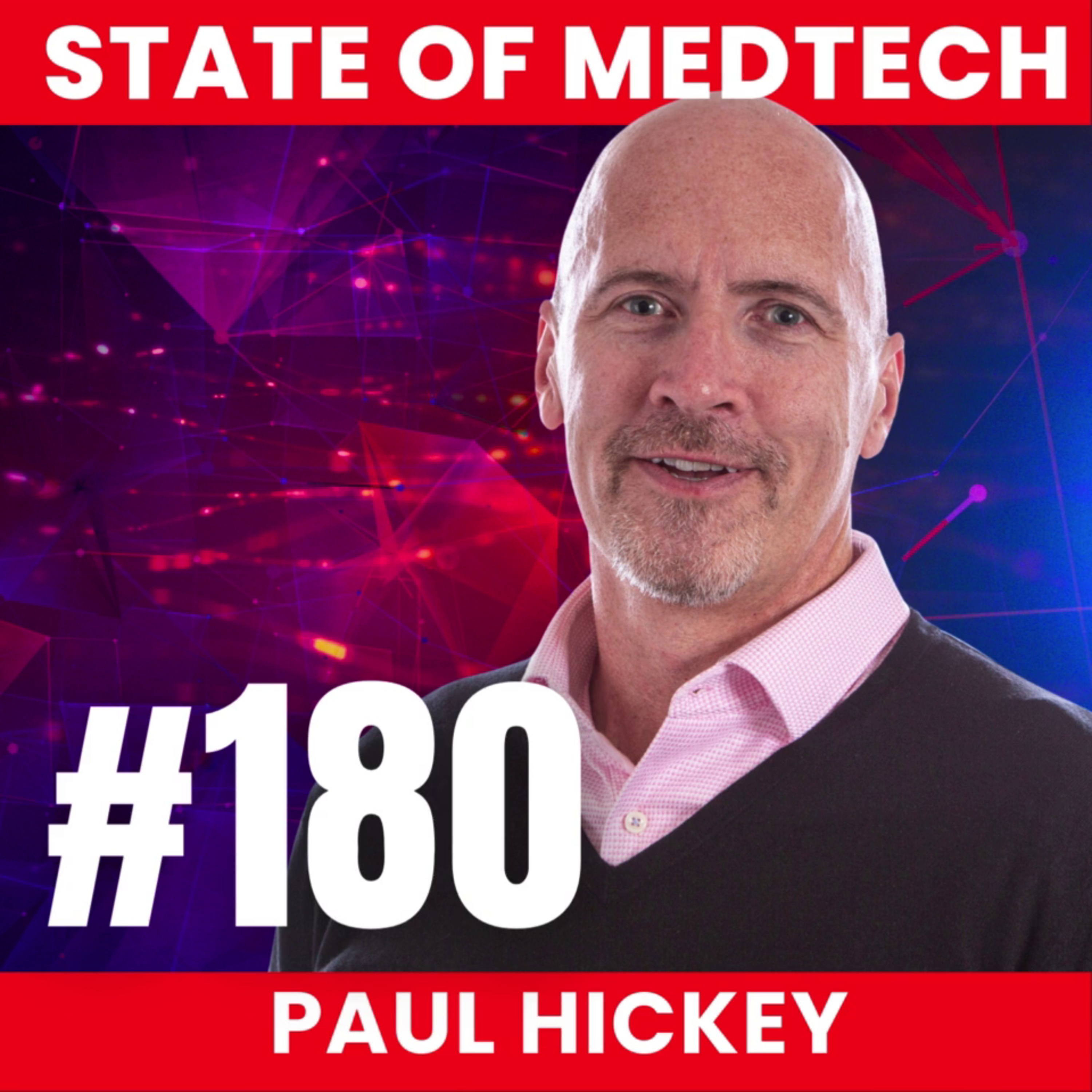 180. How GLP-1s will Impact Medical Devices with Paul Hickey, CEO of Reshape Lifesciences  episode artwork