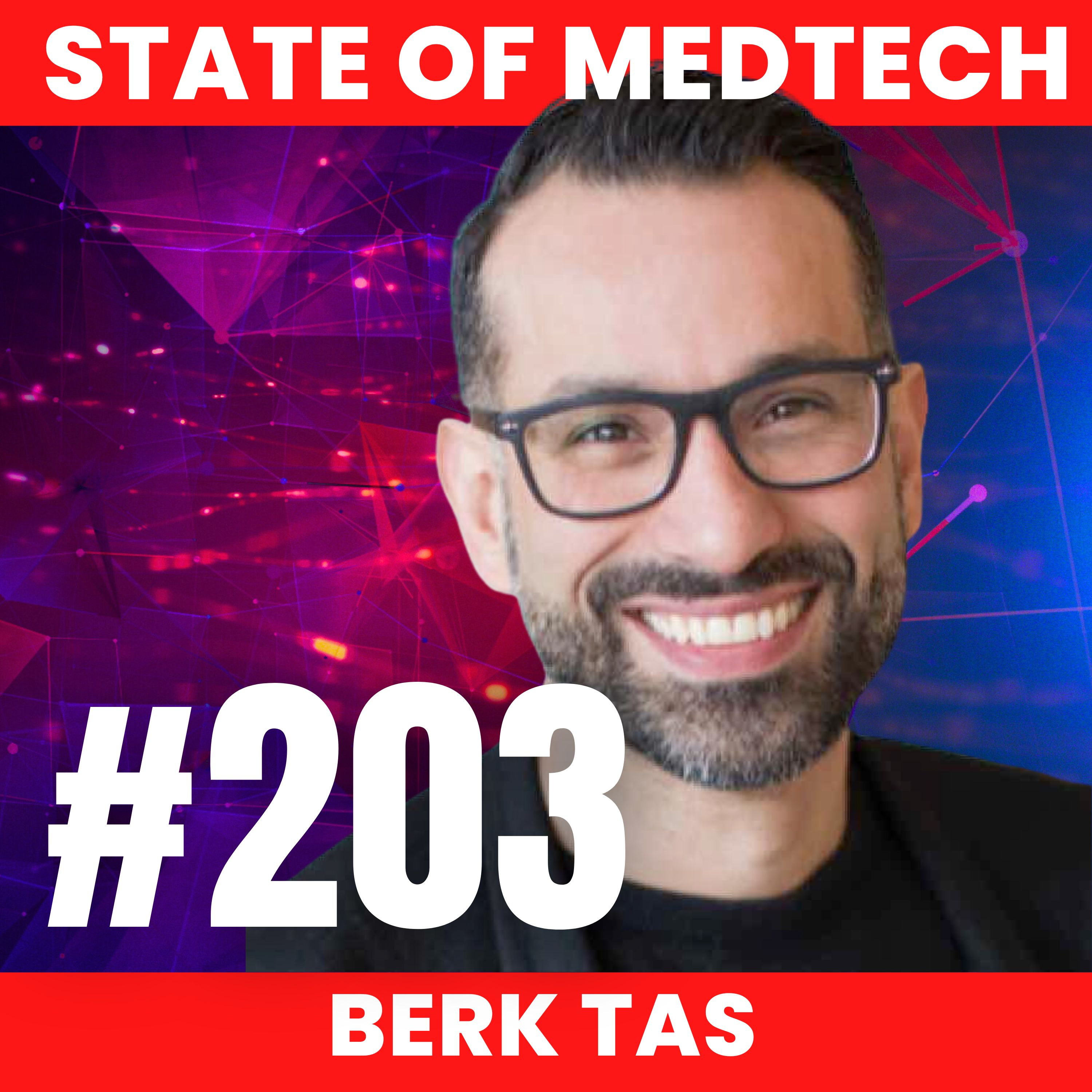 203. Cardiac: Using Augmented Reality for Cardiac Ablation with Berk Tas, CEO of SentiAR  episode artwork
