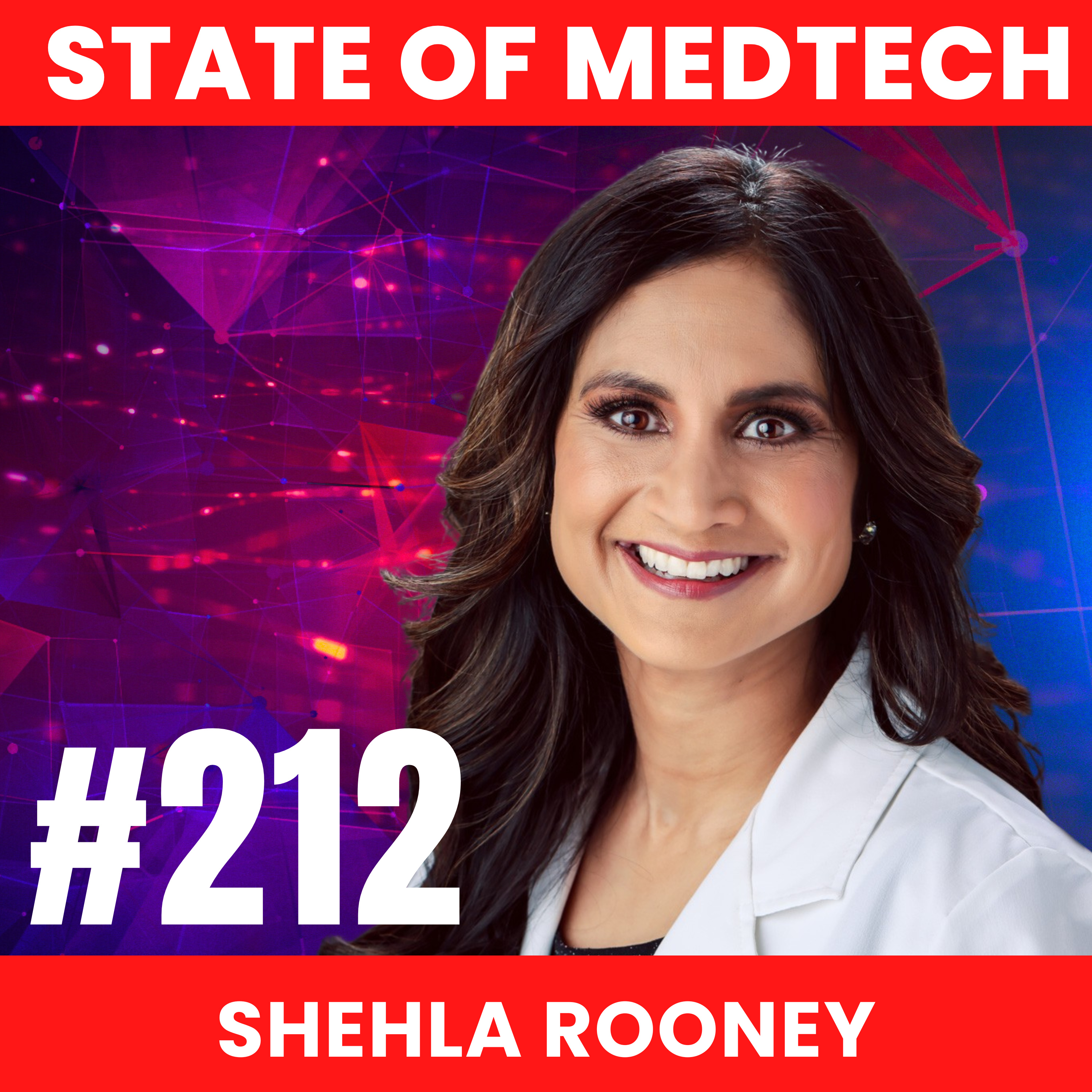 212. Ortho: Changing How Total Knee Replacement is Rehabilitated with Shehla Rooney, Founder of GoKnee  episode artwork