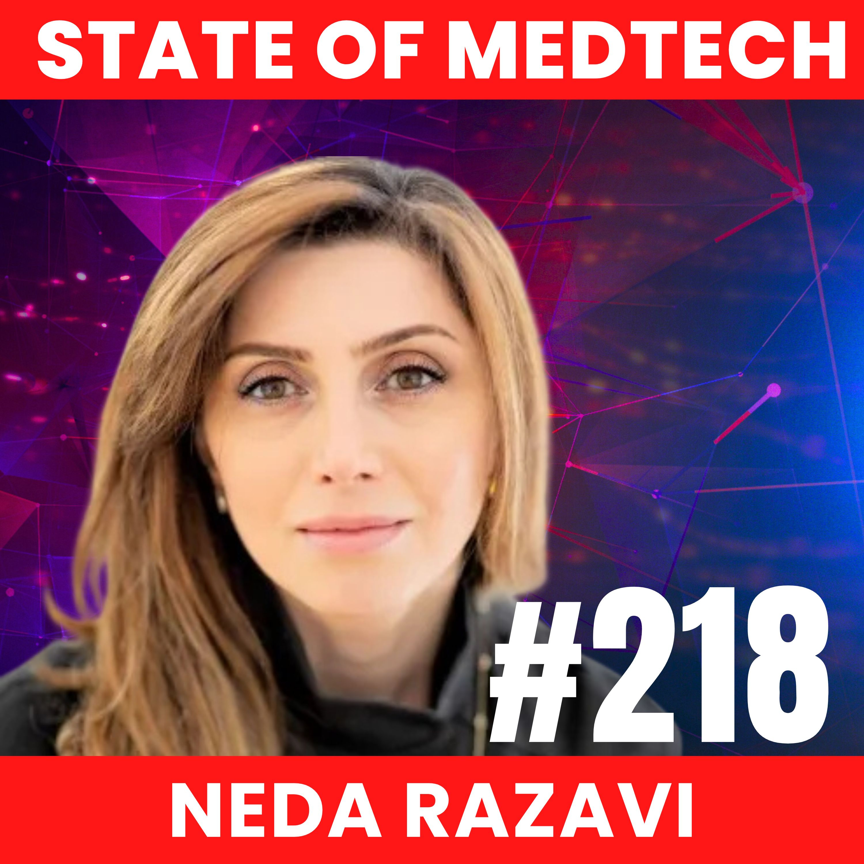 218. Breast Cancer Detection Using Portable, AI-Driven Ultrasound with Neda Razavi, CEO of iSono Health episode artwork