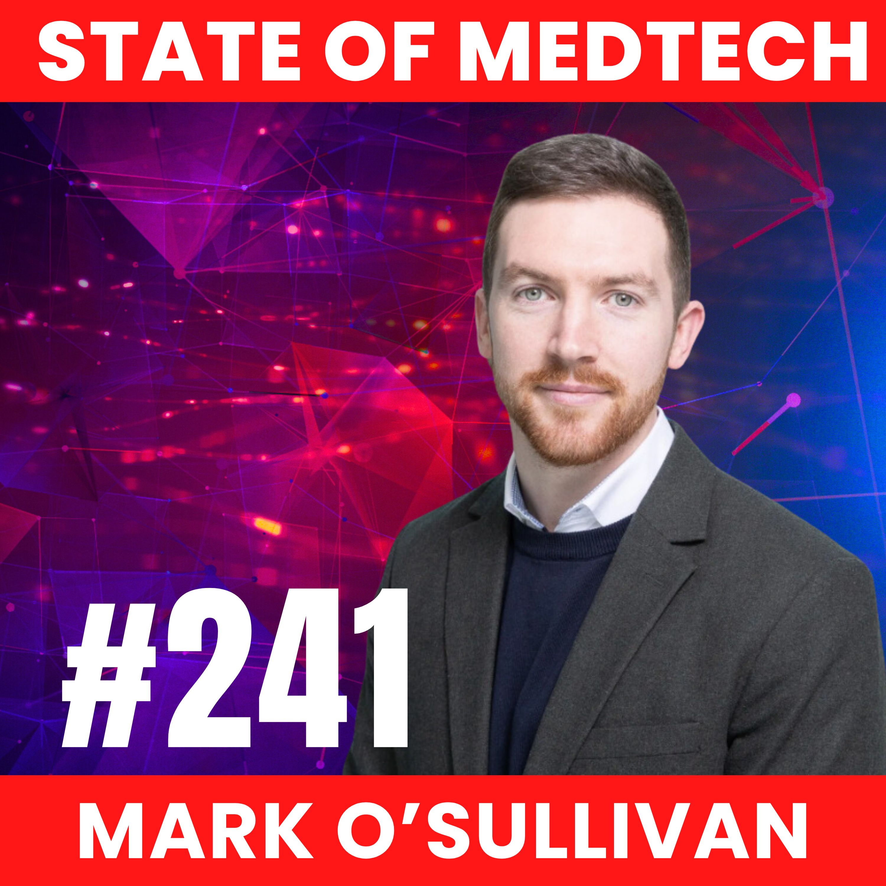  241. Neonatal: Portable Neonatal EEG Monitoring with Dr. Mark O’Sullivan , CEO of Neurobell  episode artwork