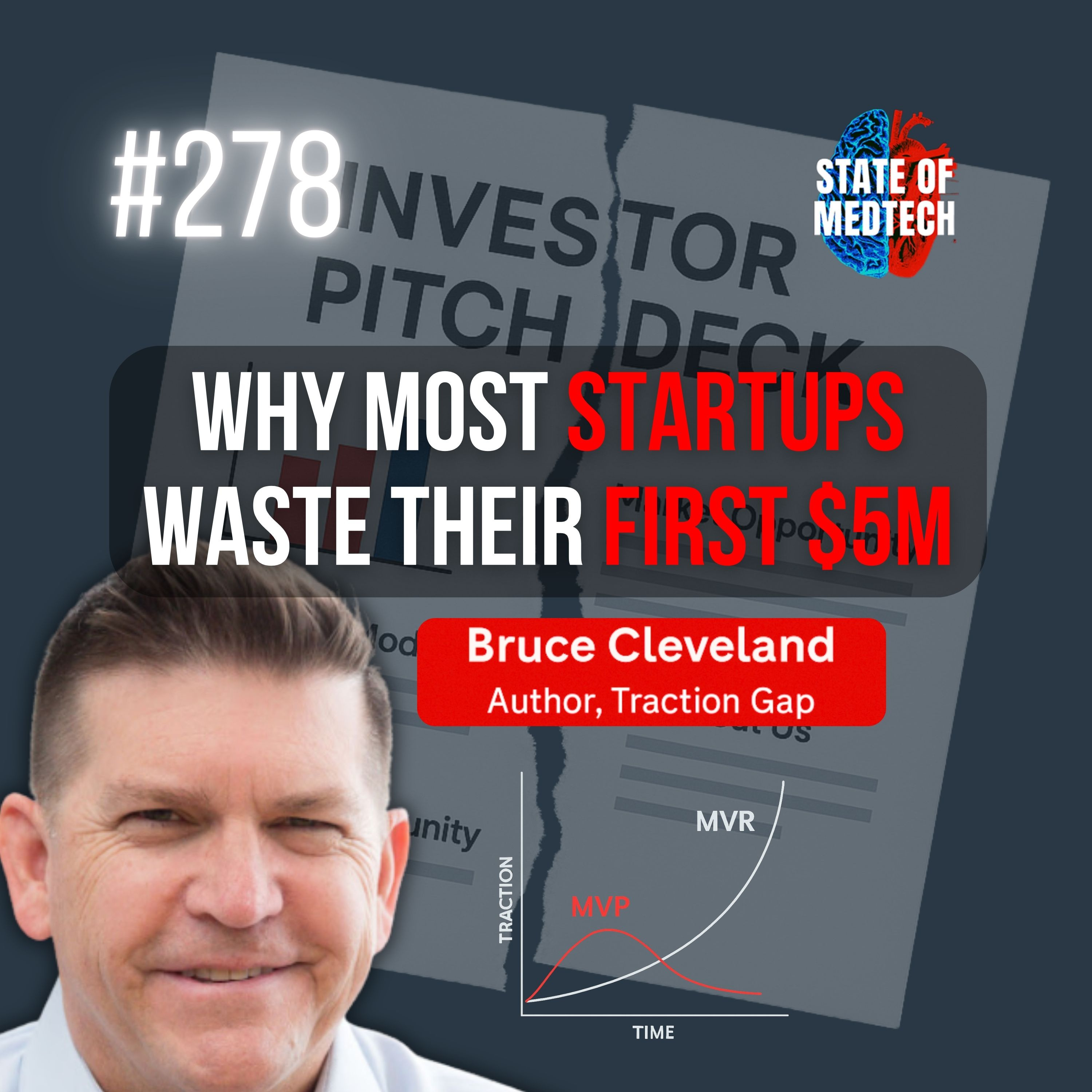 278. Market Engineering and Why Startups Fail After Funding with Traction Gap Author Bruce Cleveland episode artwork