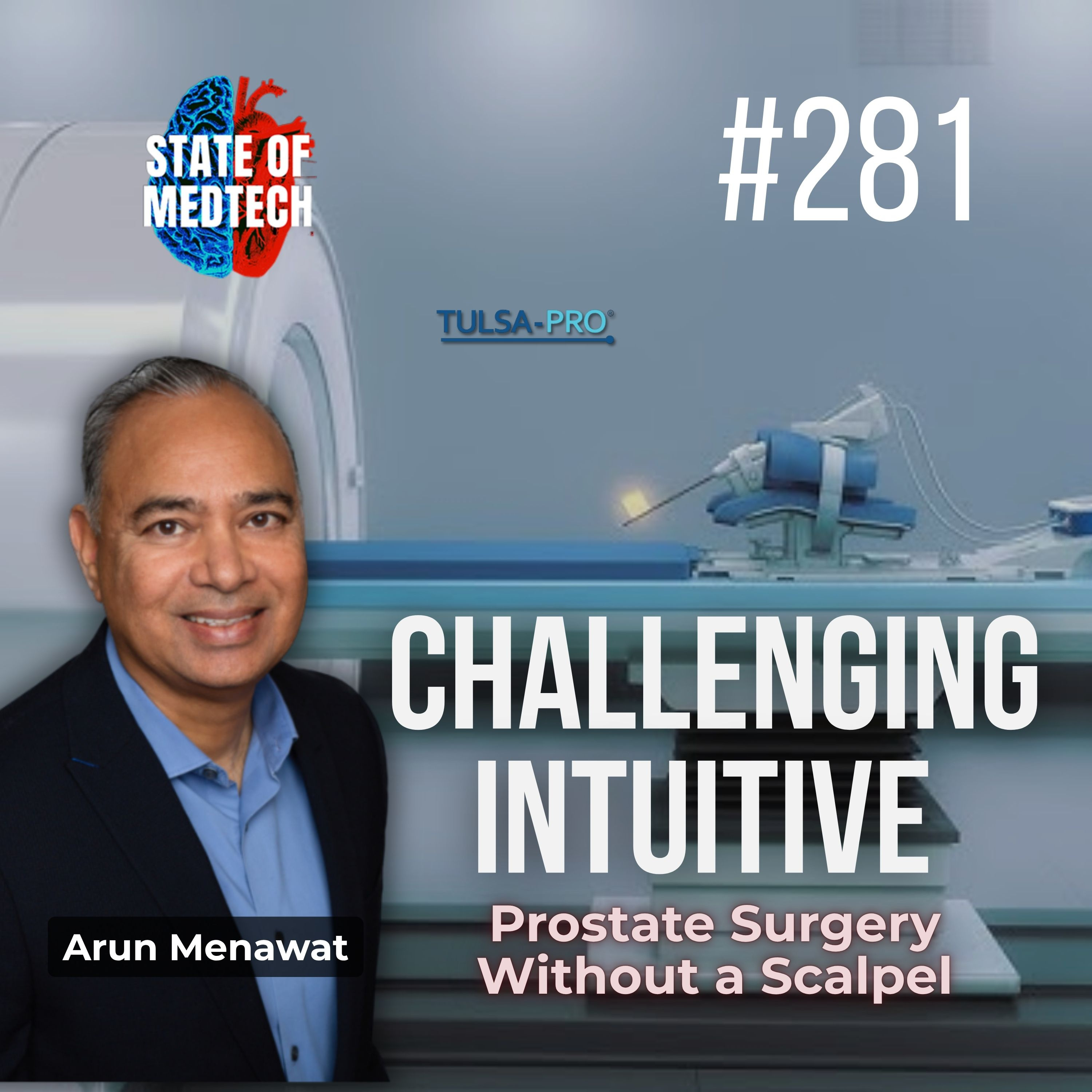 281. Urology How Profound Medical is Disrupting Prostate Surgery with AI & MRI-Guided Robotics
