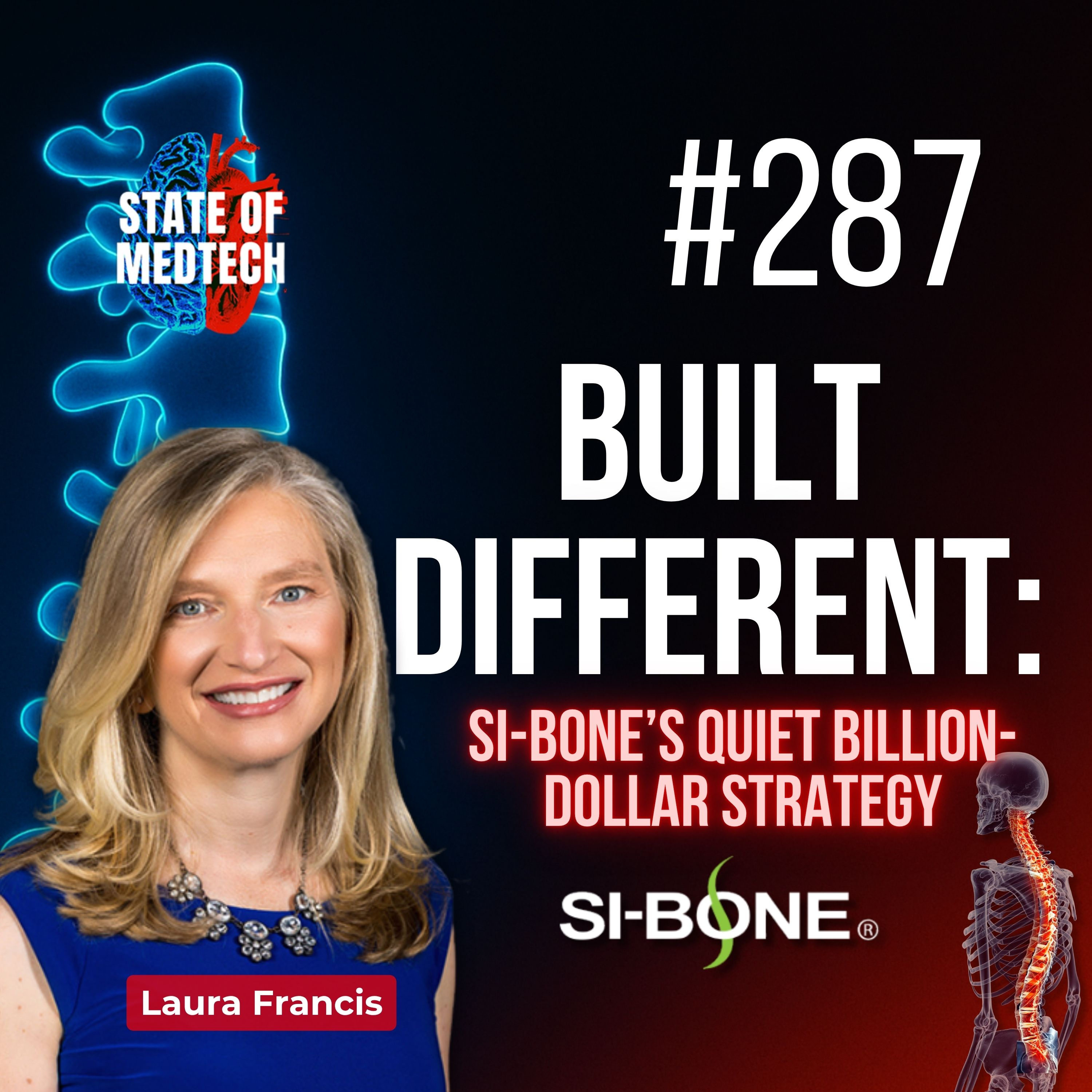 287. How Laura Francis Took SI-BONE Public, Scaled a Category, and Hit Profitability episode artwork