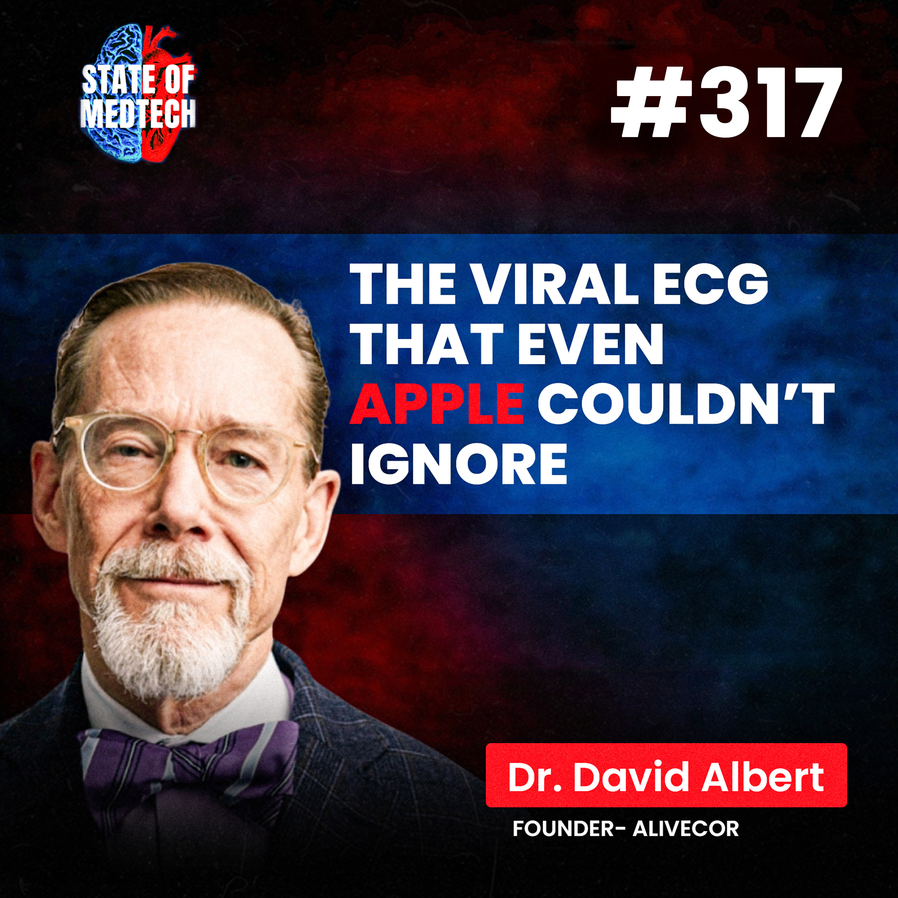 Cardiology: AliveCor founder Dr. David Albert on the Future of Digital Cardiology episode artwork