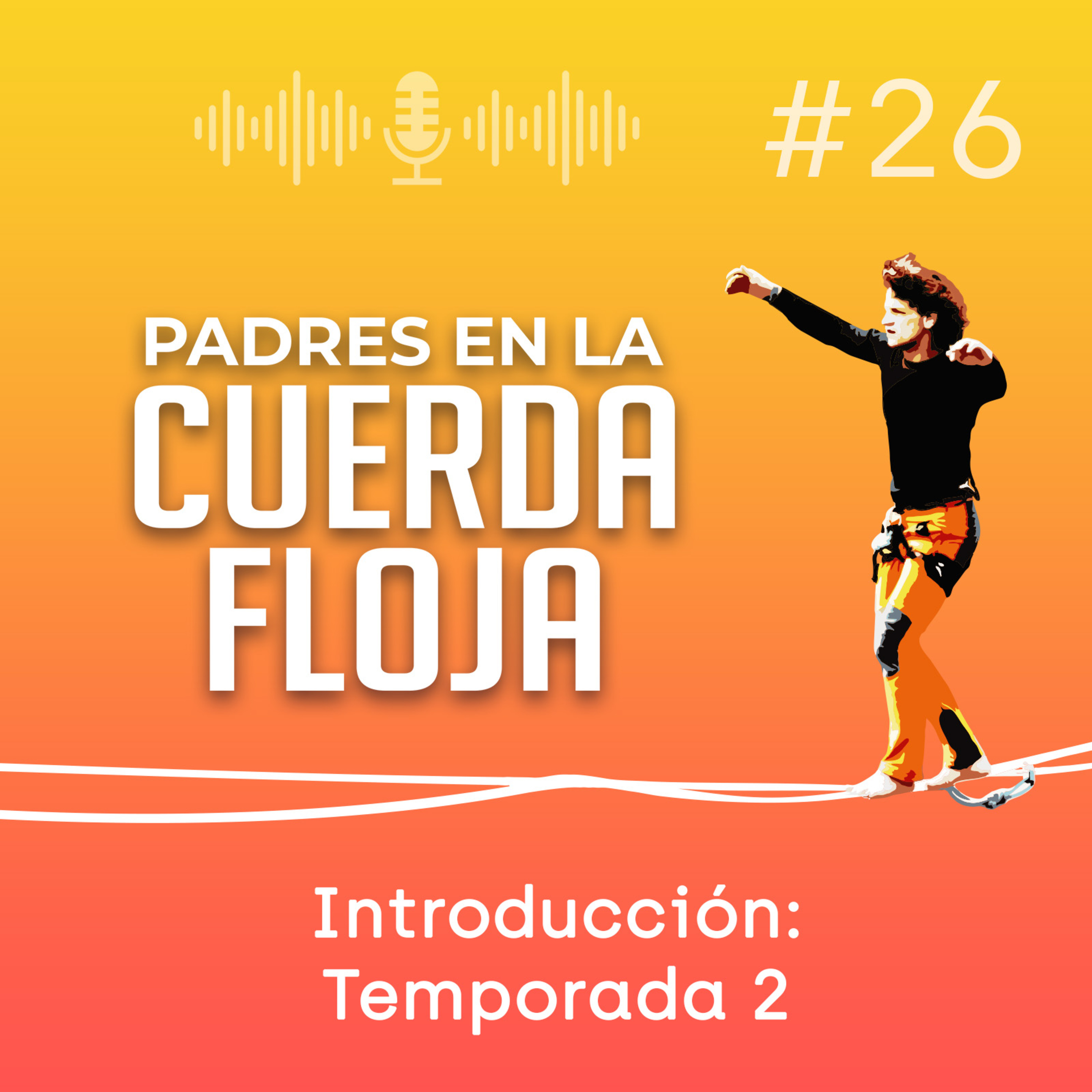 Padres en la Cuerda Floja
