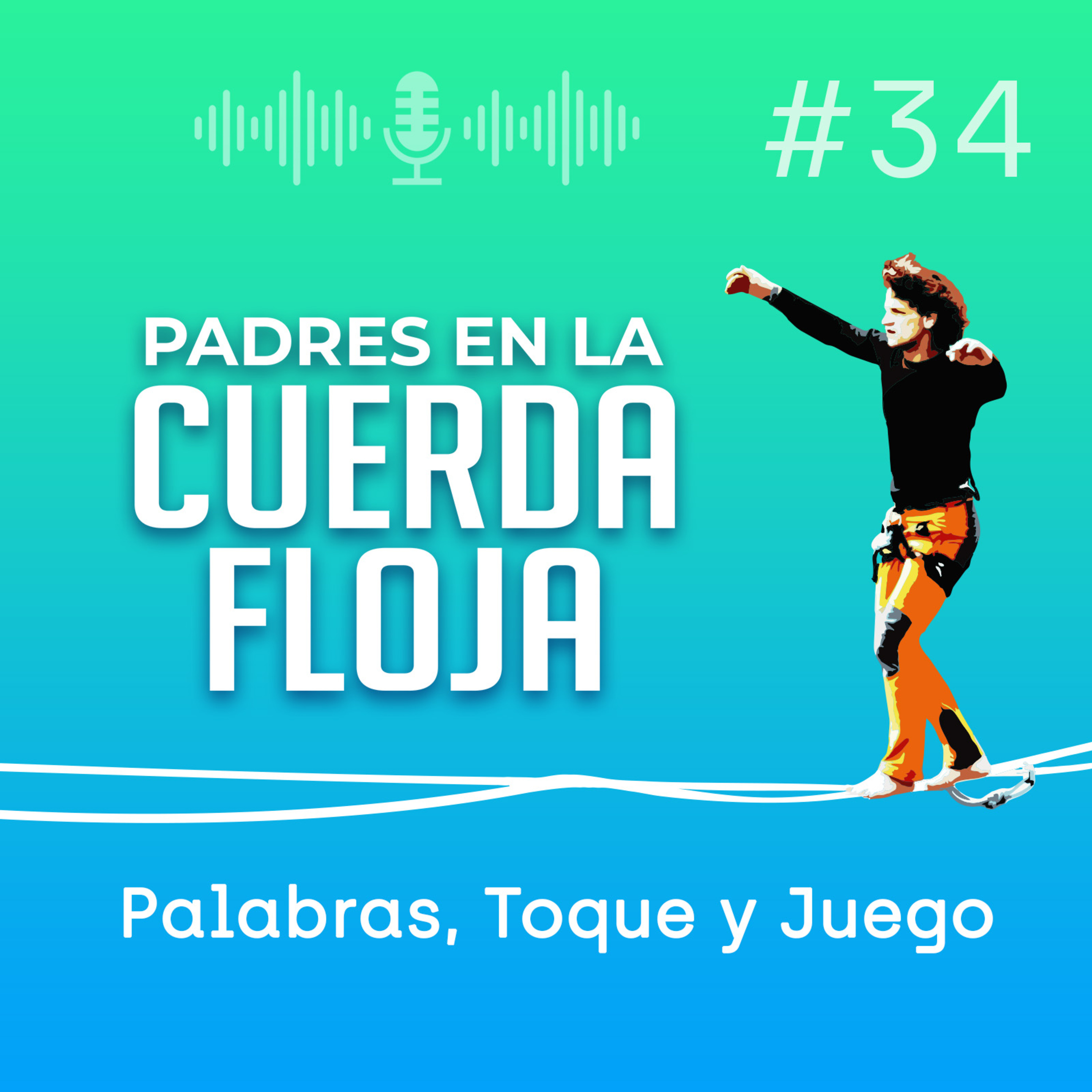 Padres en la Cuerda Floja