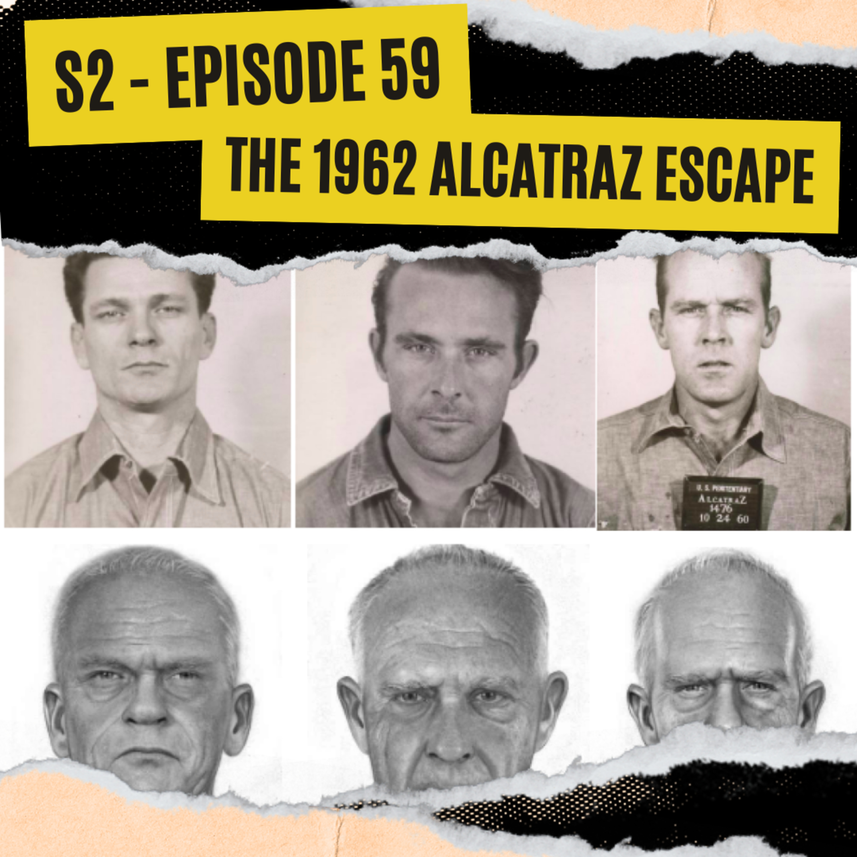 EPISODE 59: THE ALCATRAZ ESCAPE