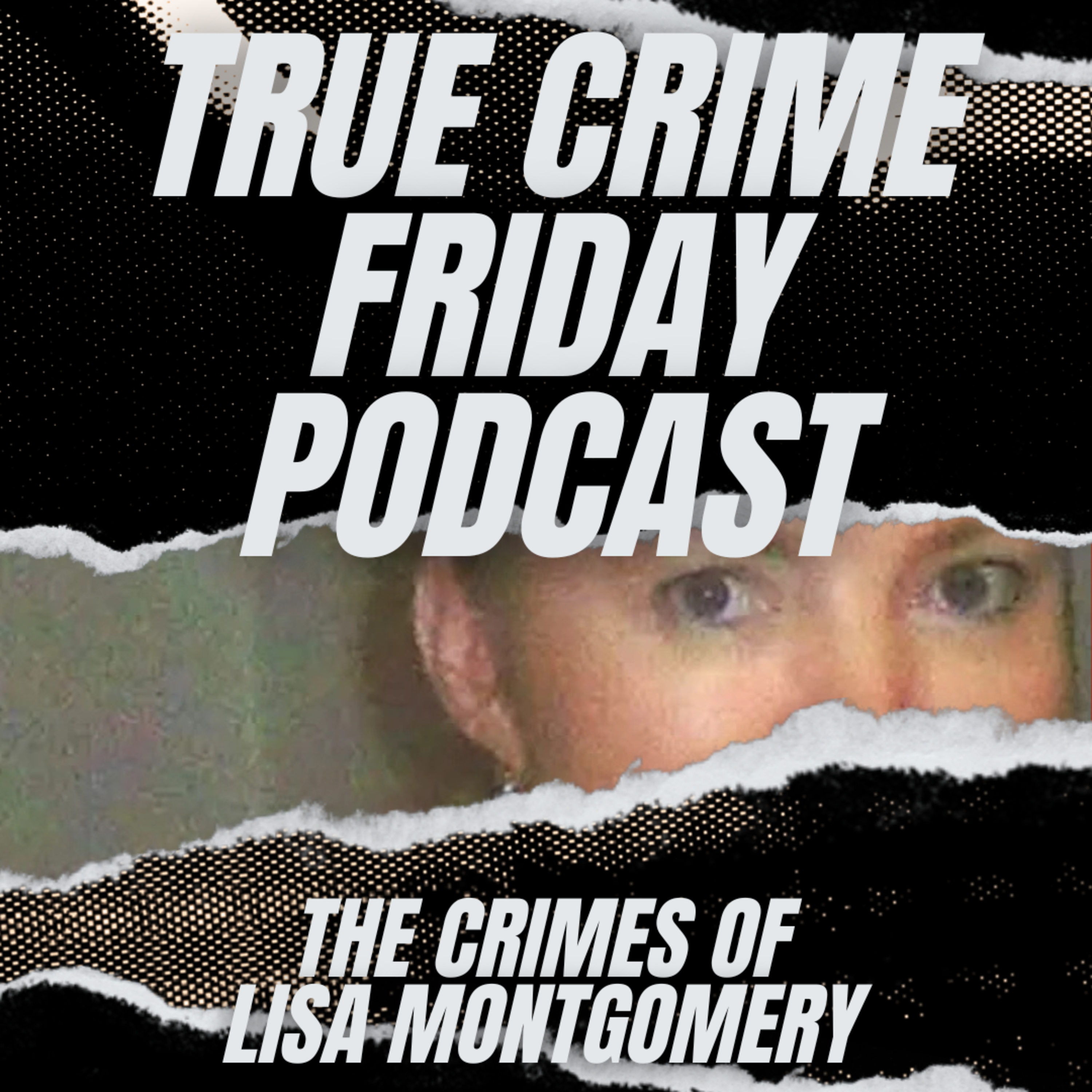 THE CRIMES OF LISA MONTGOMERY