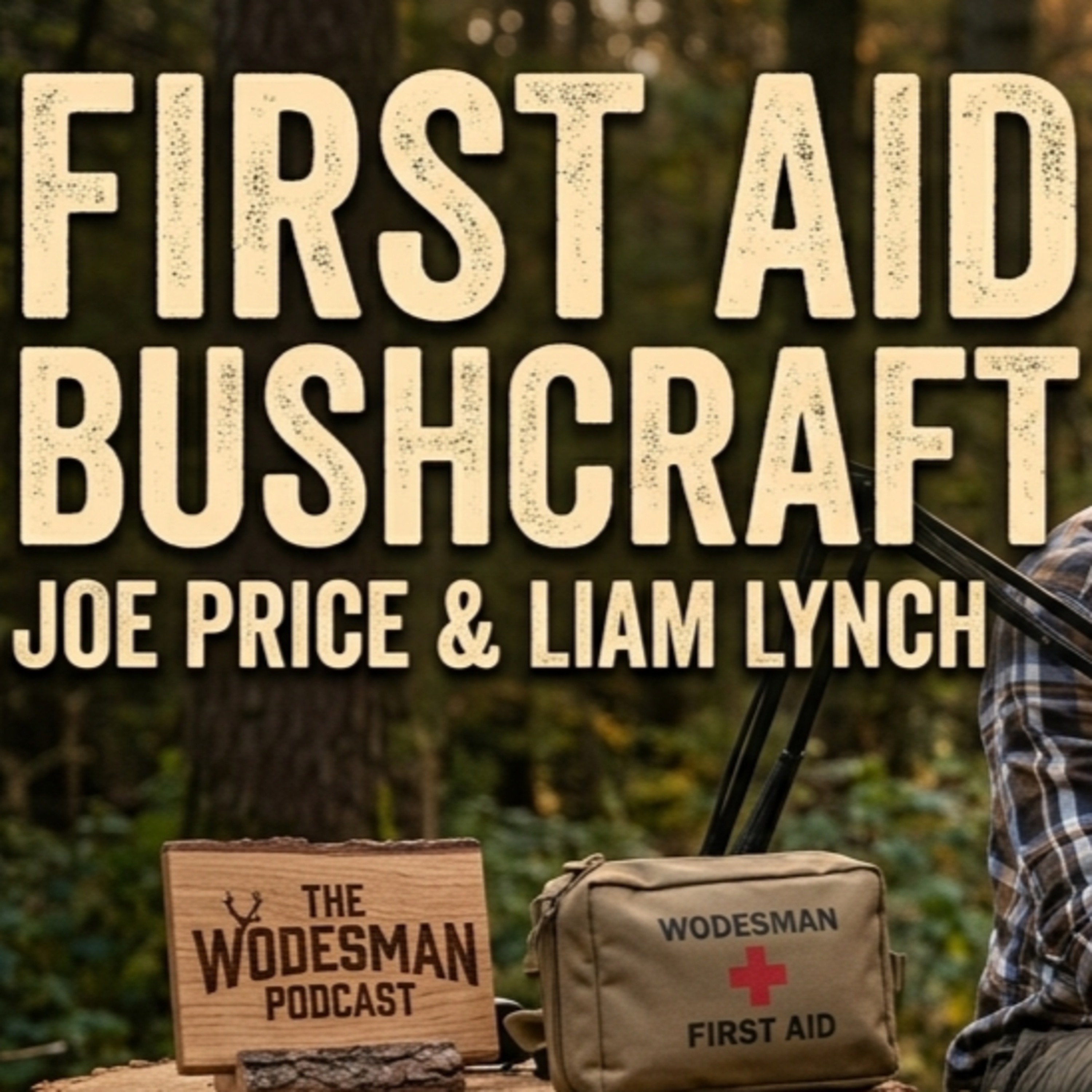 EP.038 - Deciphering First Aid in Bushcraft with Joe Price episode artwork