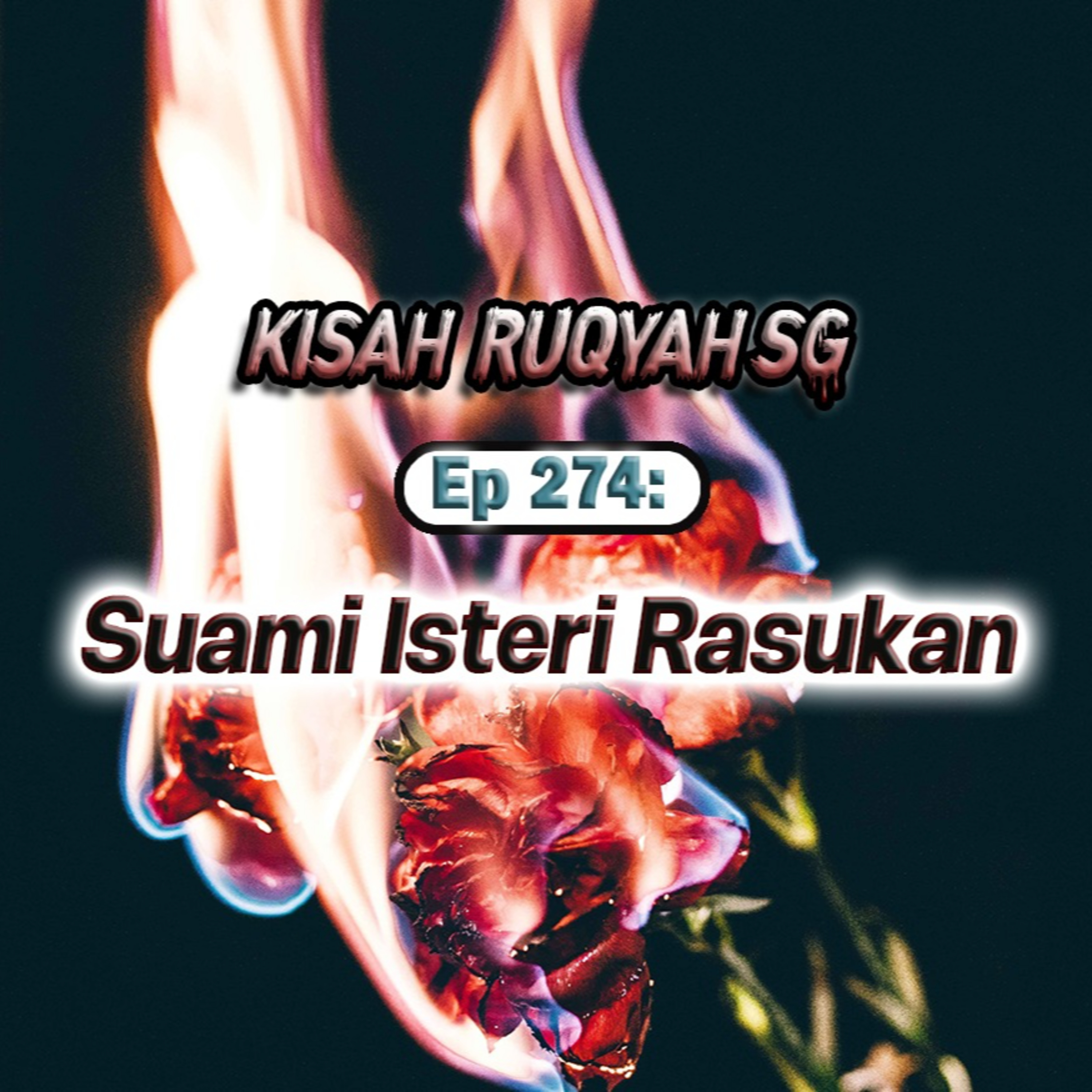 Ep 274: Suami Isteri Rasukan episode artwork