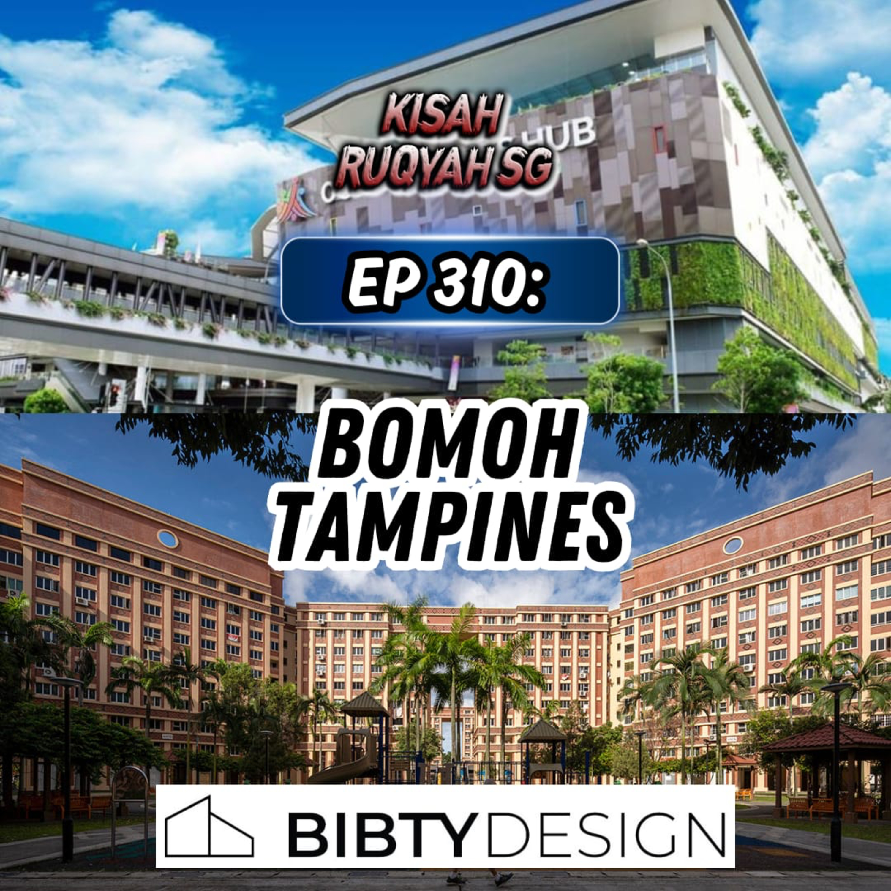 Ep 310: Bomoh Tampines episode artwork