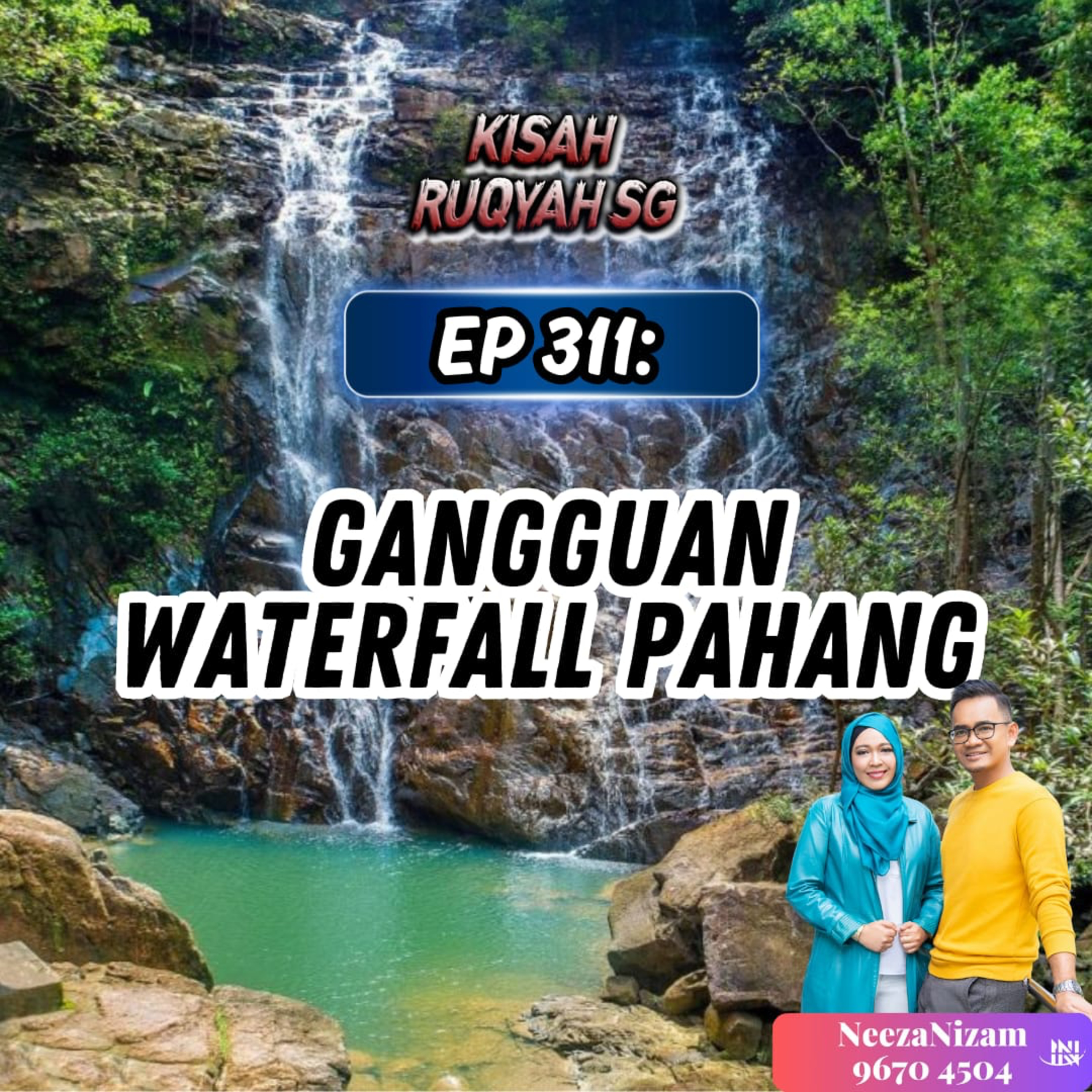 Ep 311: Gangguan Waterfall Pahang (Warning: kisah seram ahead) episode artwork