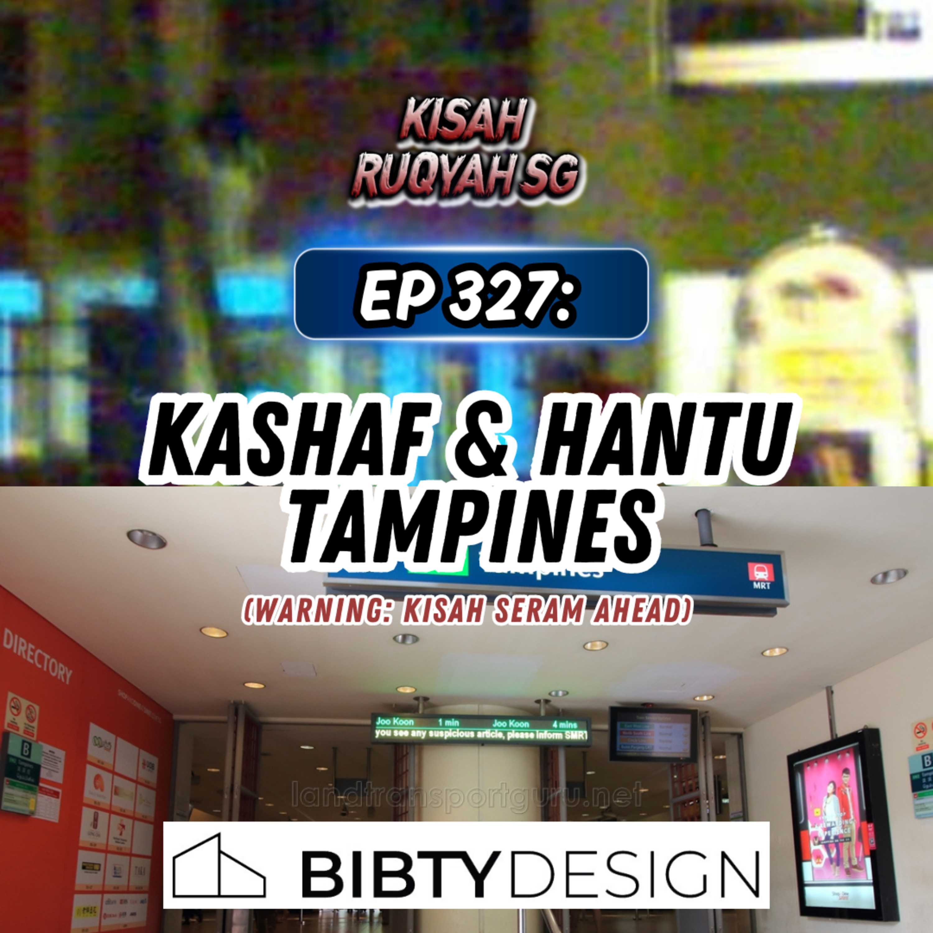 Ep 327: Kashaf & Hantu Tampines (Warning: kisah seram ahead) episode artwork