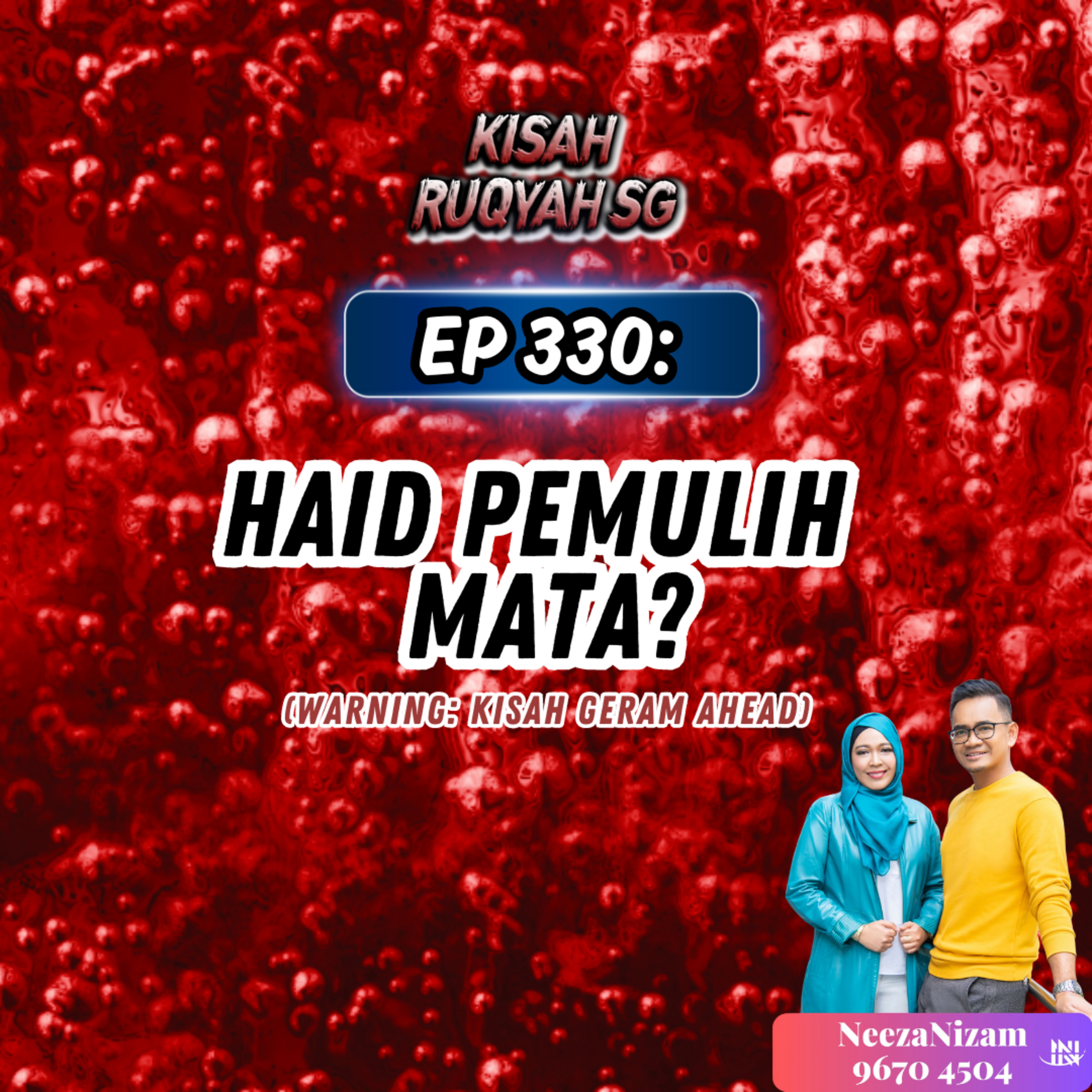 Ep 330: Haid Pemulih Mata? (Warning: kisah geram ahead) episode artwork