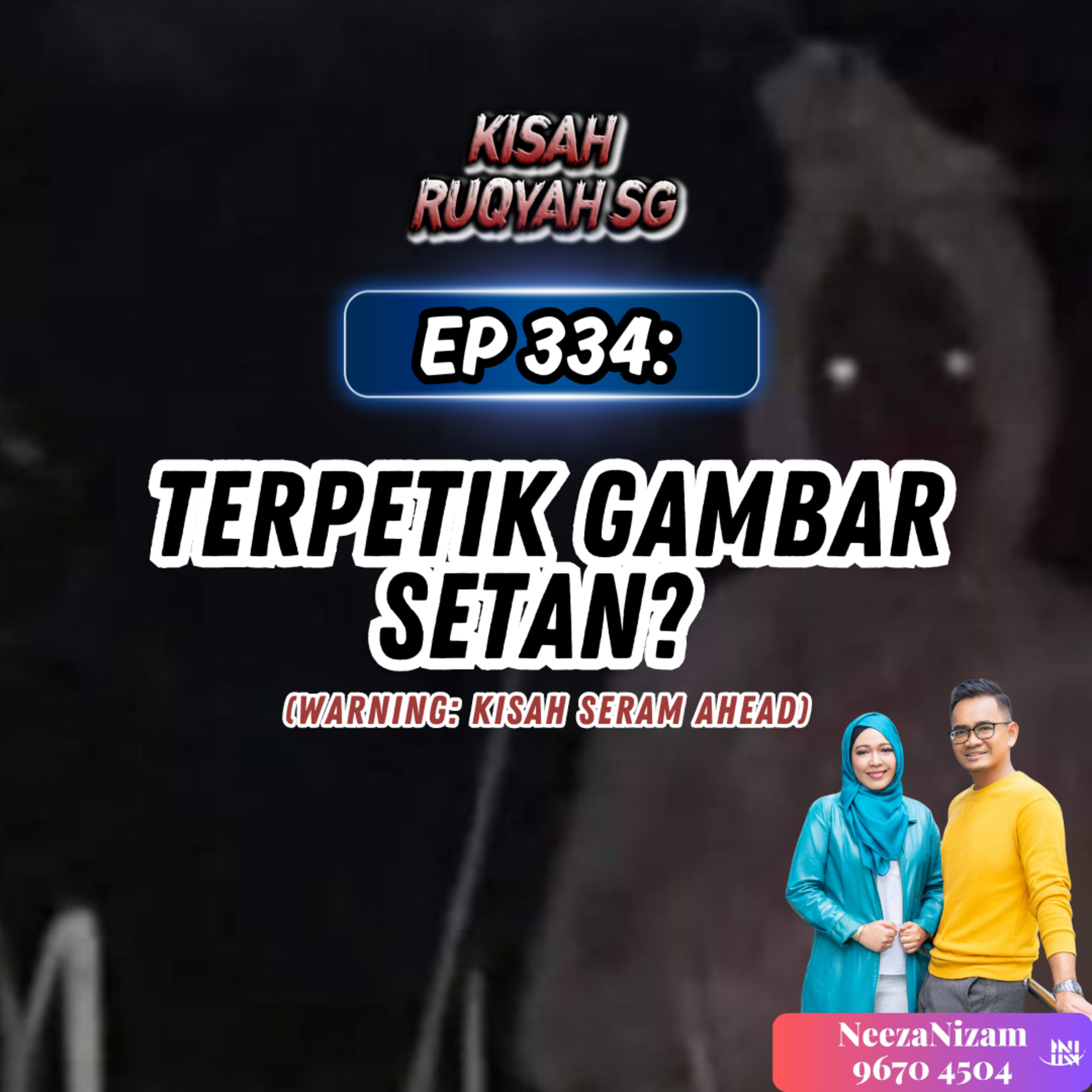 Ep 333: Terpetik Gambar Setan? (Warning: kisah seram ahead) episode artwork