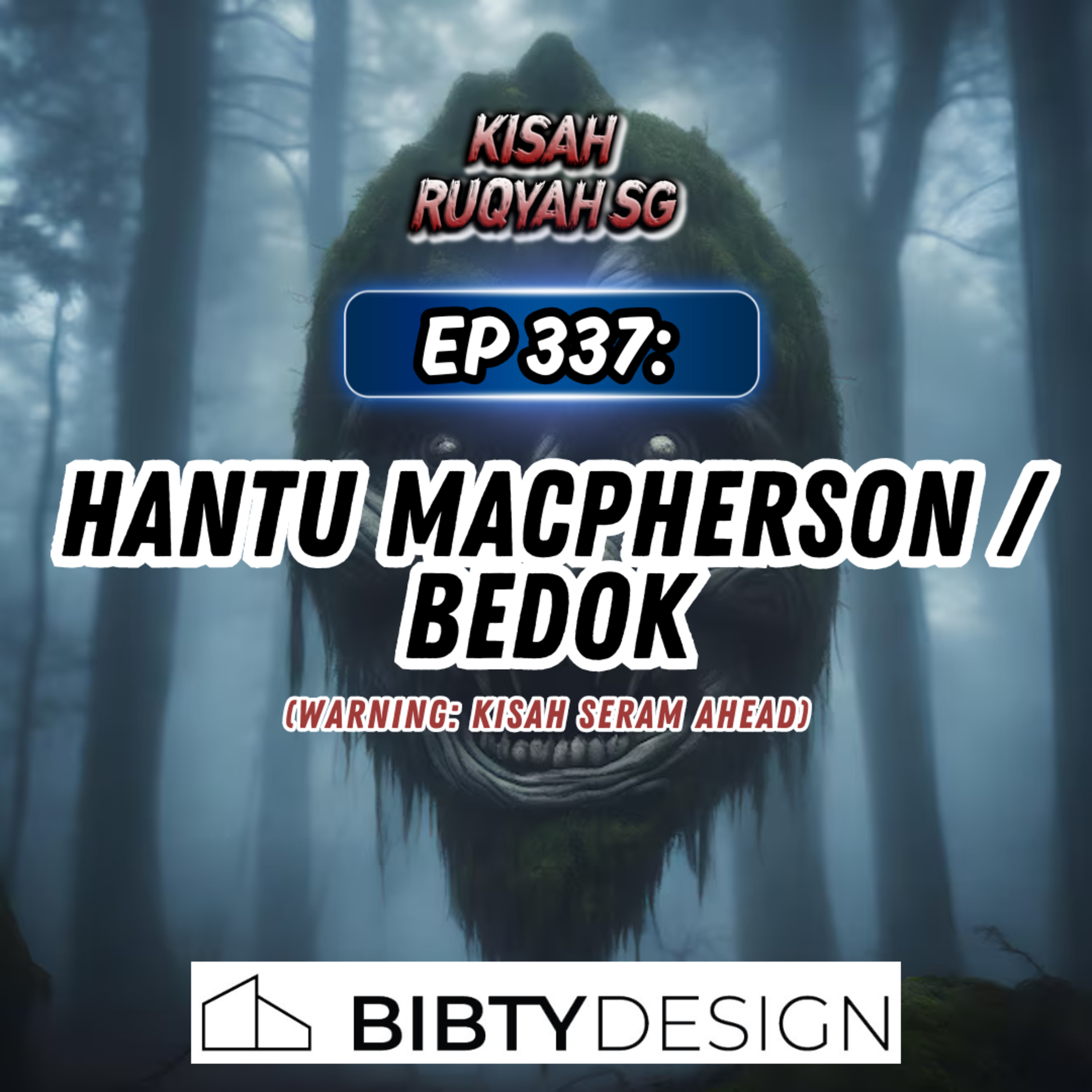 Ep 337: Hantu Macpherson / Bedok (Warning: kisah seram ahead) episode artwork