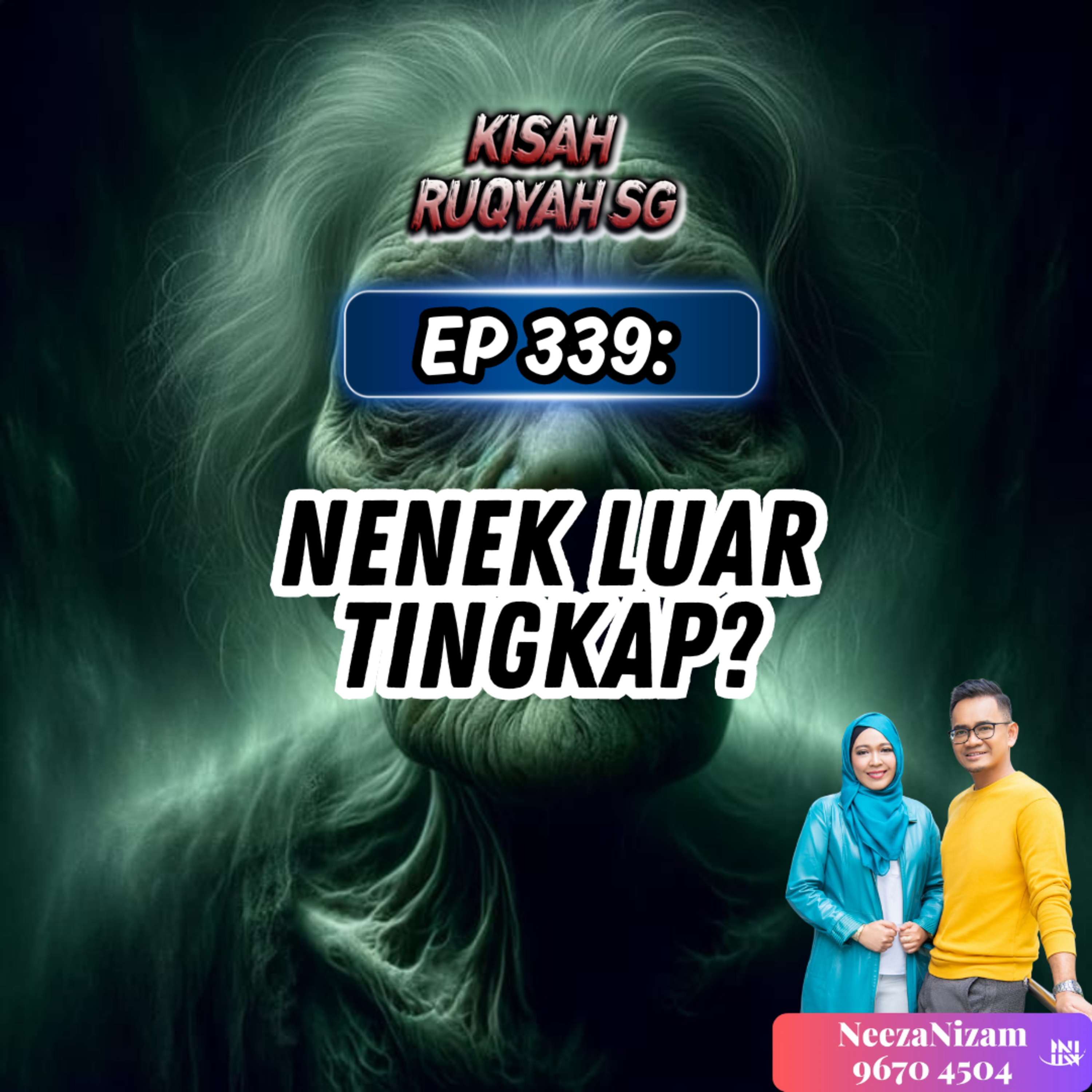 Ep 339: Nenek Luar Tingkap? episode artwork