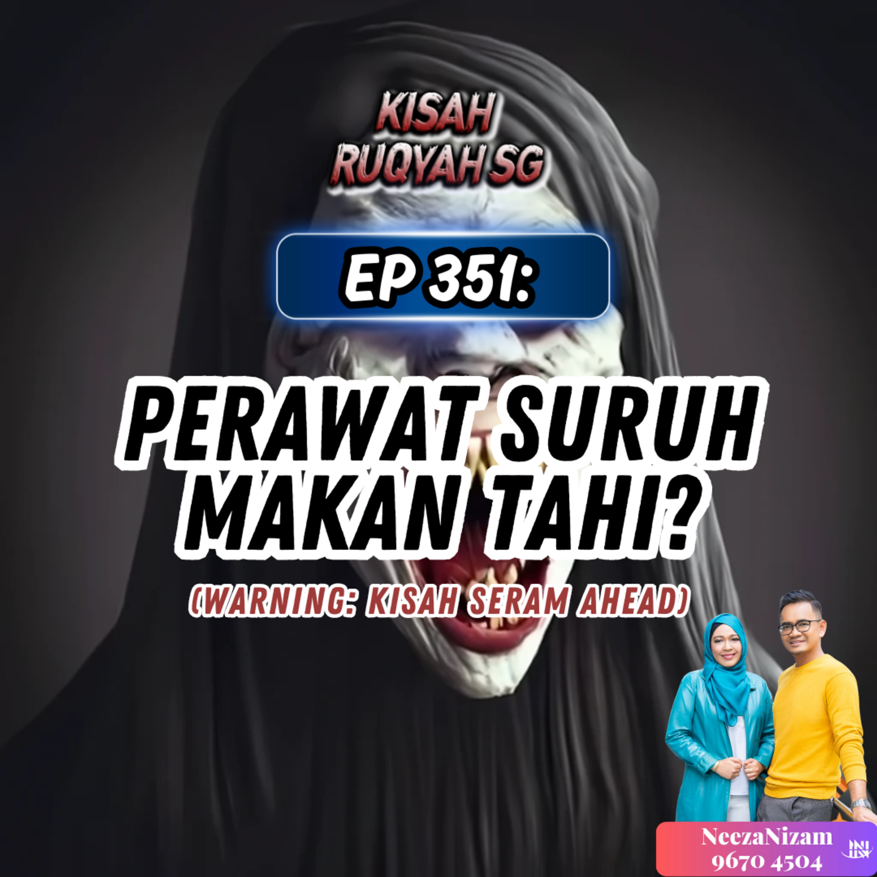 Ep 351: Perawat Suruh Makan Tahi? (Warning: Kisah geram ahead) episode artwork