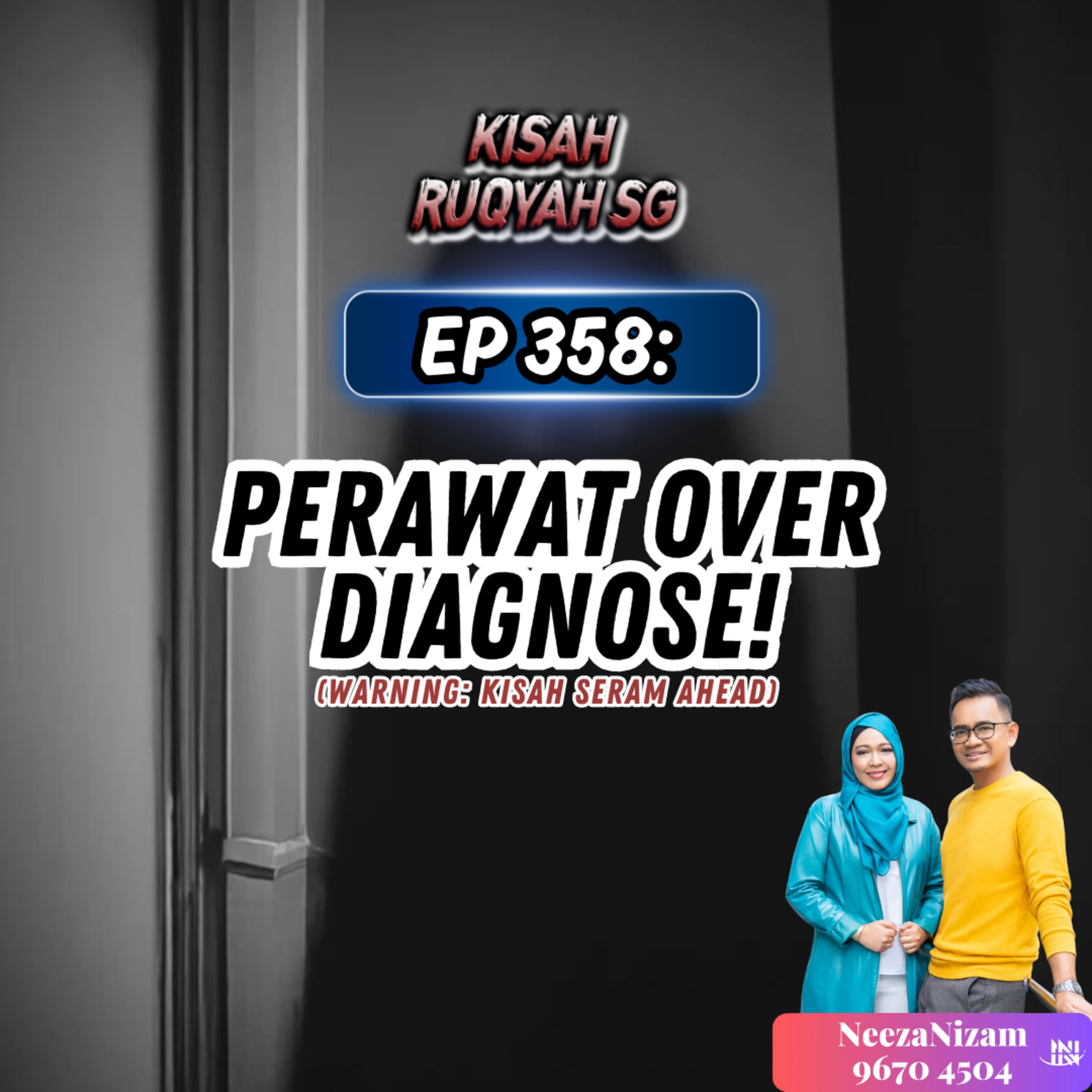 Ep 358: Perawat Over Diagnose! (Warning: kisah seram ahead) episode artwork