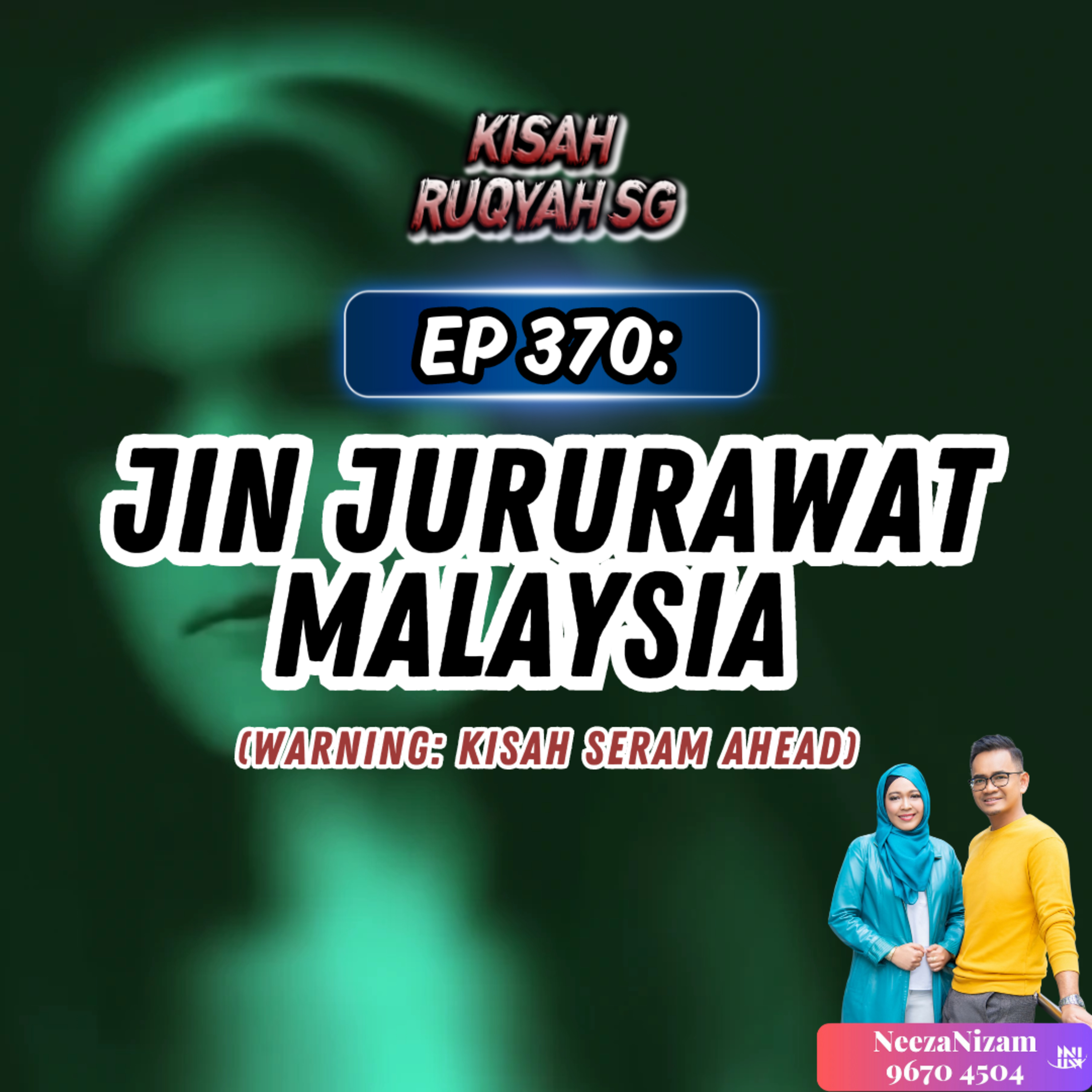 Ep 370: Jin Jururawat Malaysia (Warning: kisah seram ahead) episode artwork