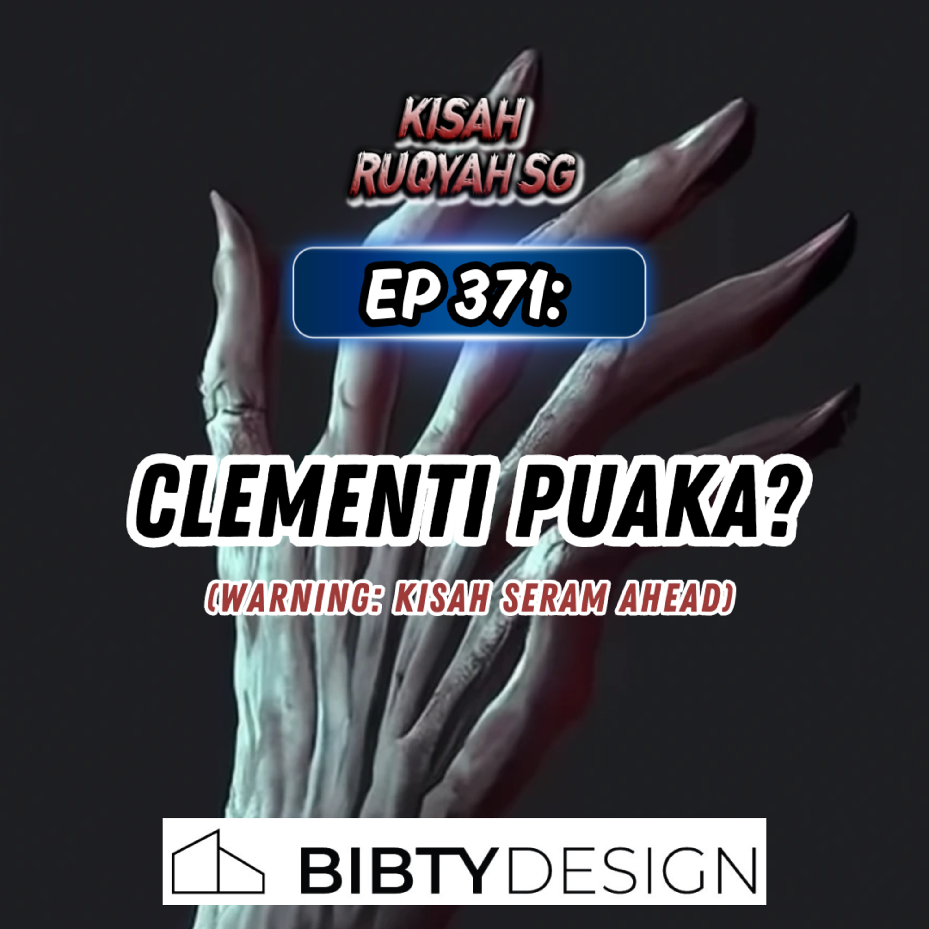 Ep 371: Clementi Puaka? (Warning: kisah seram ahead) episode artwork