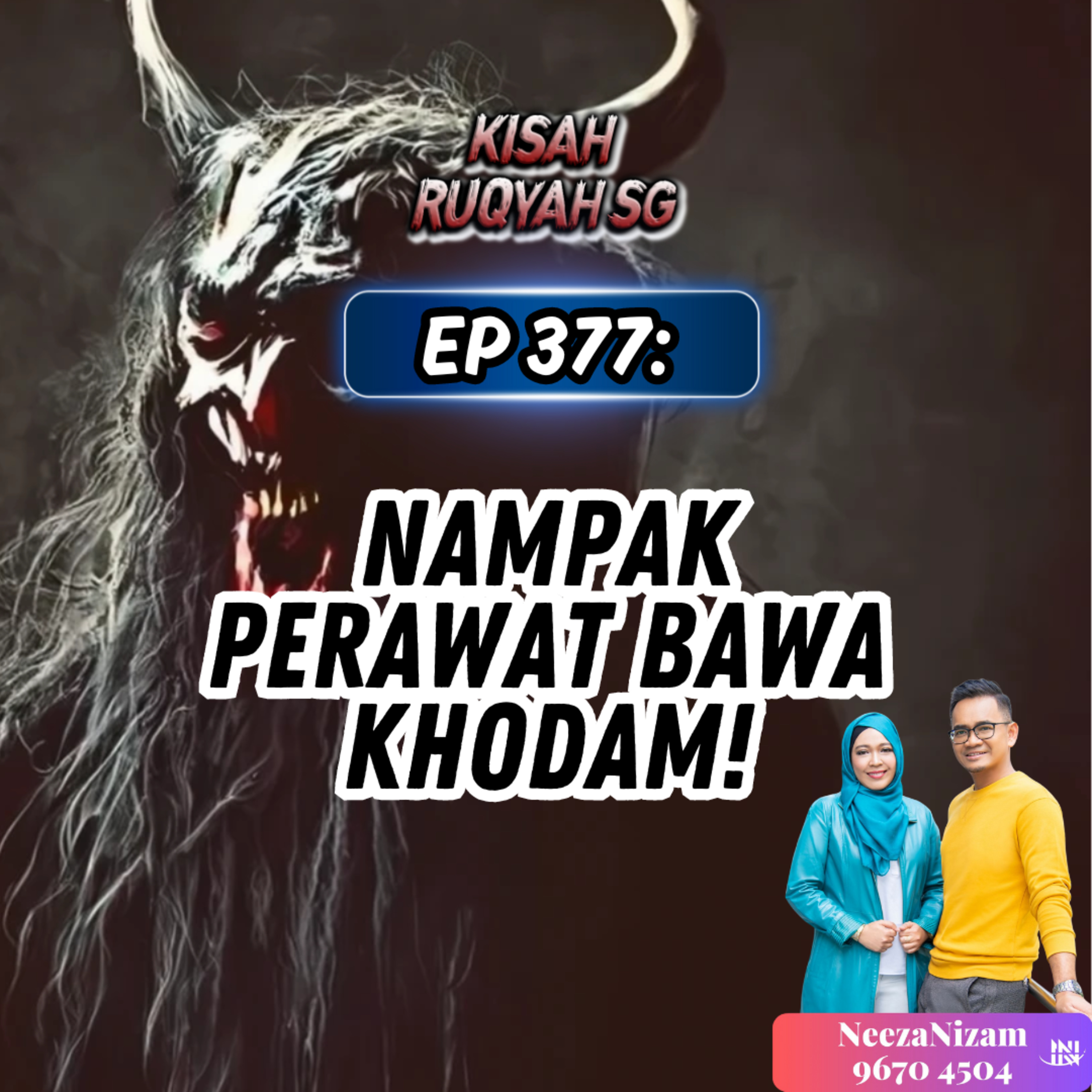 Ep 377: Nampak Perawat Bawa Khodam! episode artwork