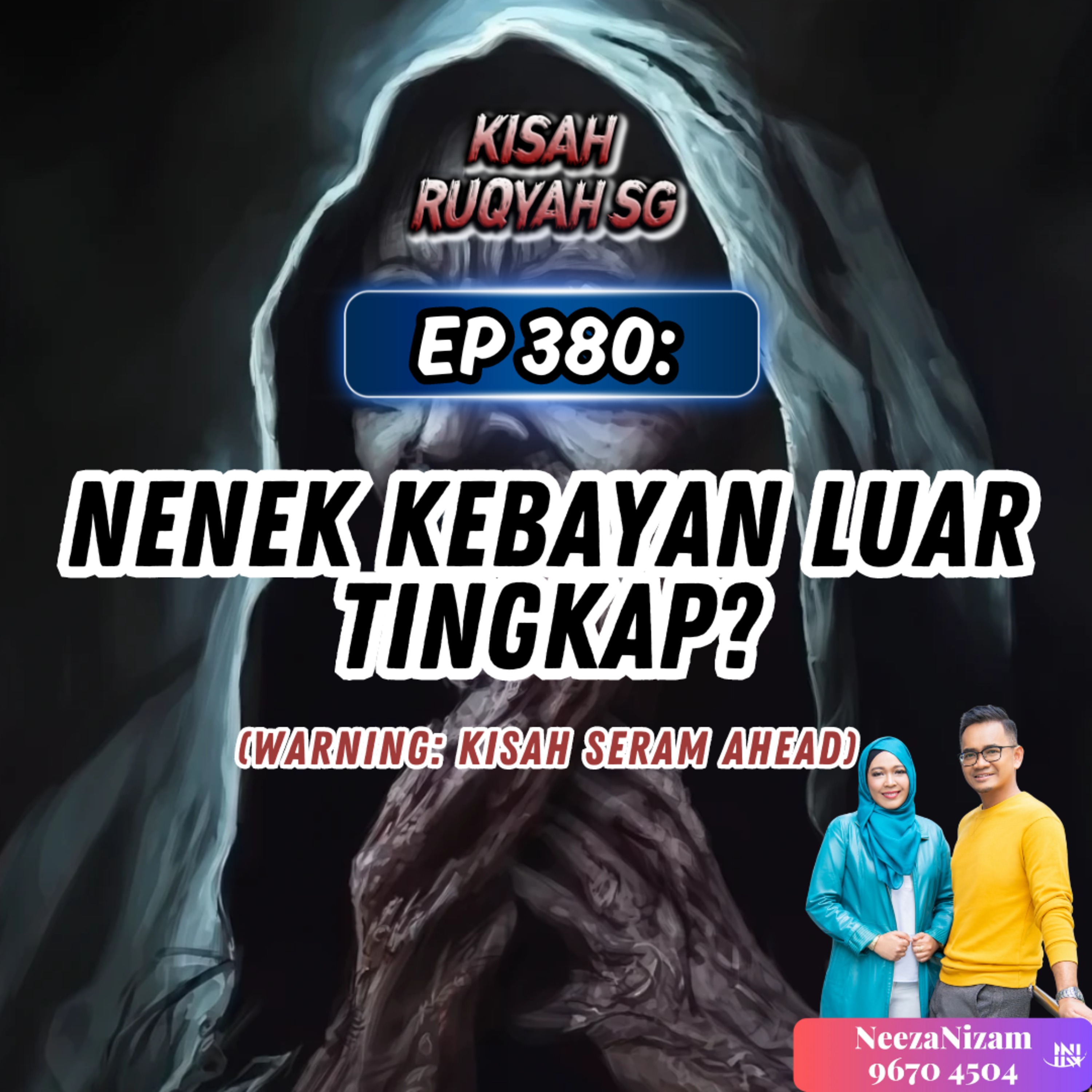 Ep 380: Nenek Kebayan Luar Tingkap? (Warning: kisah seram ahead) episode artwork