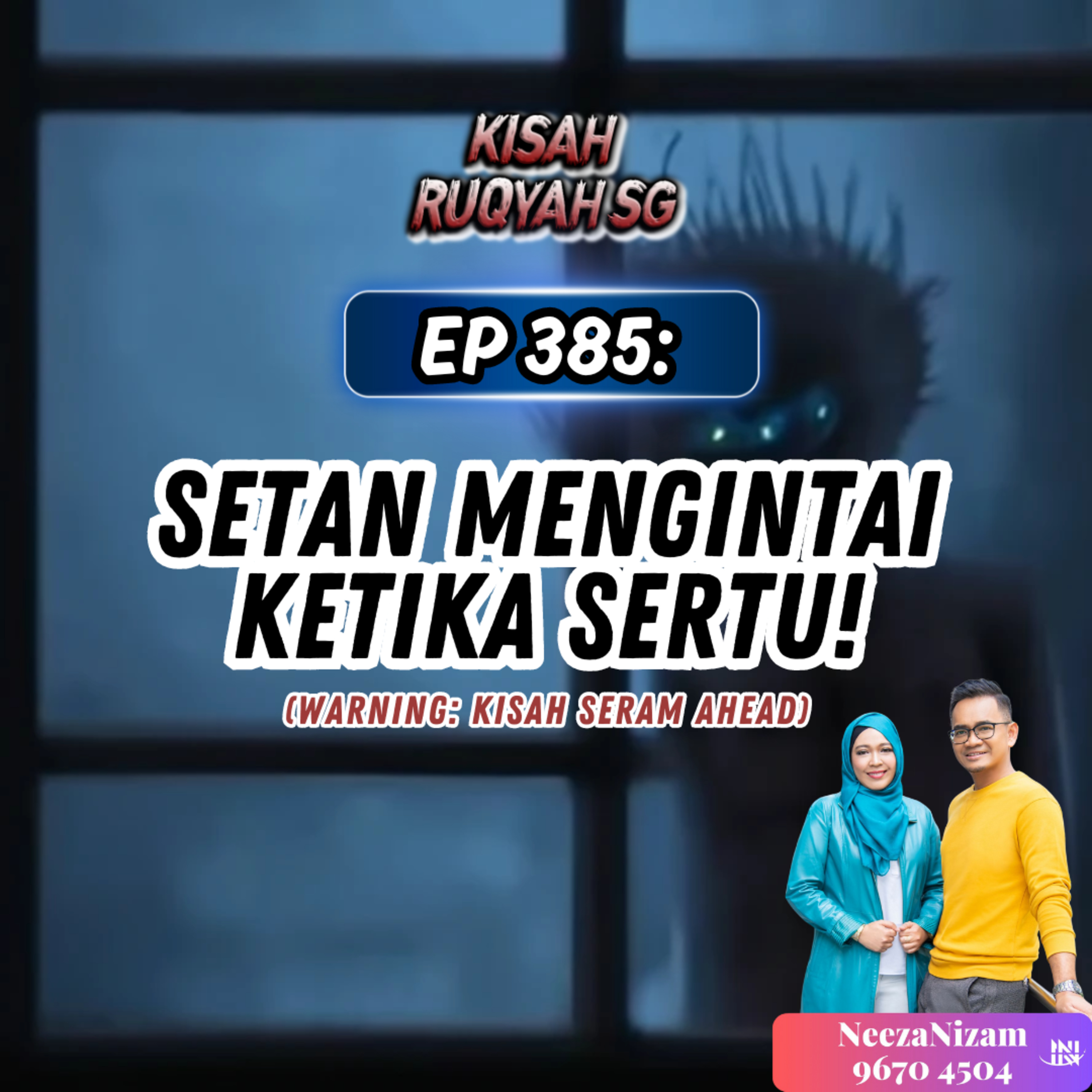 Ep 385: Setan Mengintai Ketika Sertu! (Warning: kisah seram ahead) episode artwork